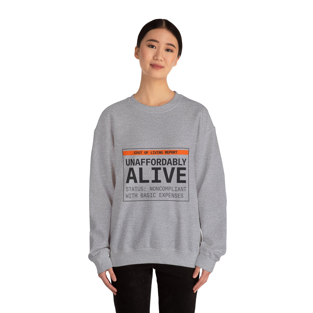 Unaffordably Alive Crewneck Sweatshirt | cost of living crisis, receipt aesthetic