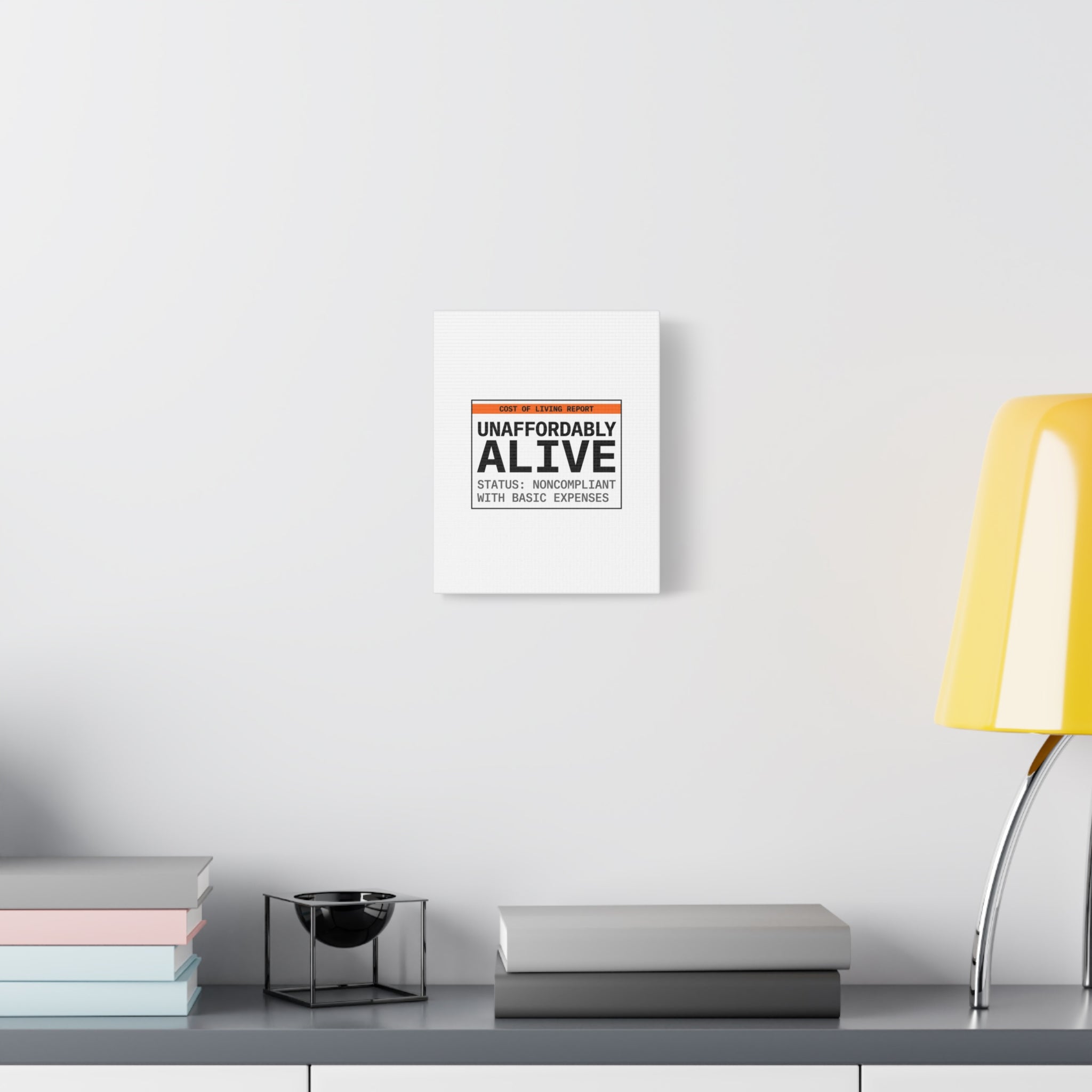 Unaffordably Alive Canvas | cost of living crisis, receipt aesthetic