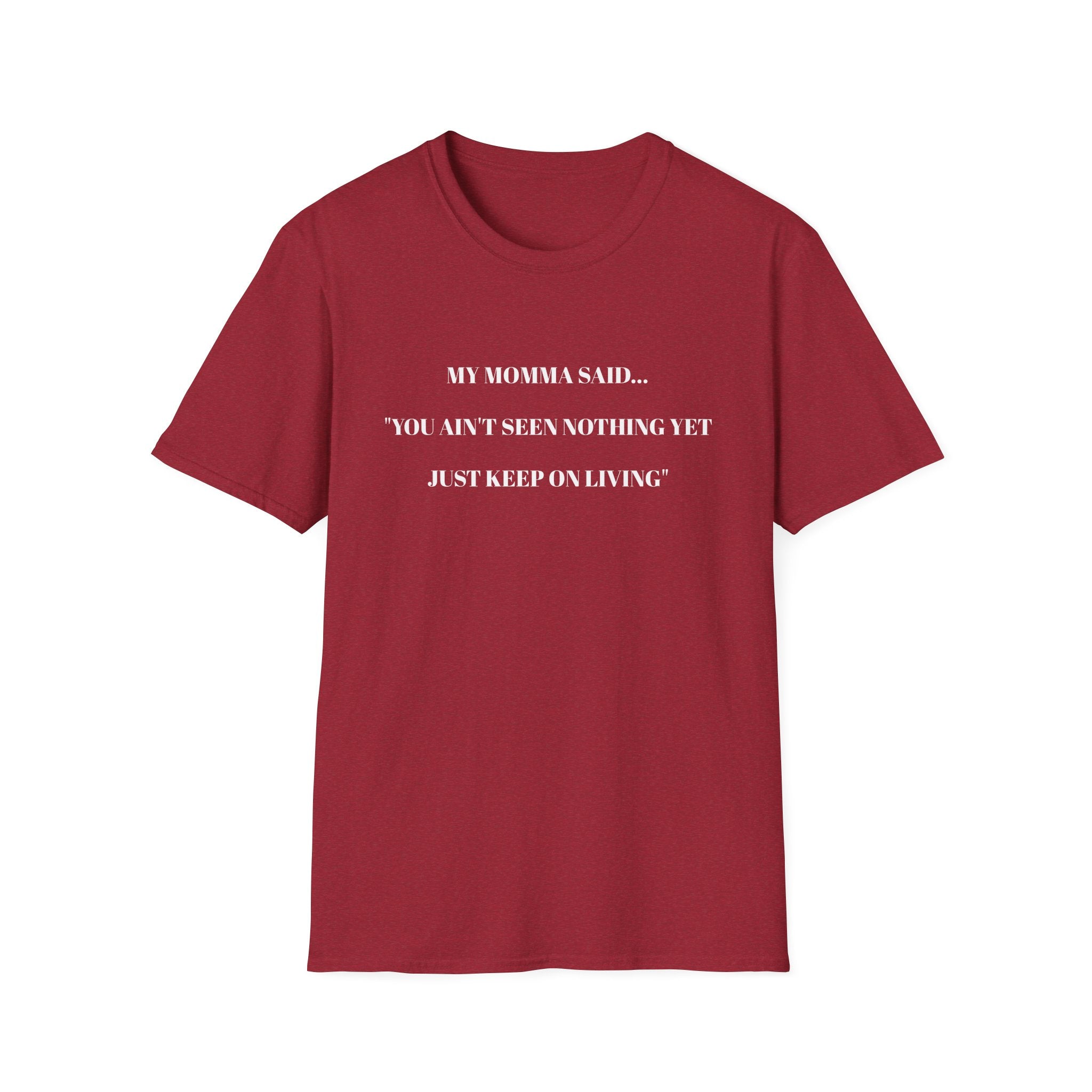 Inspirational Unisex T-Shirt | My Momma Said Quote | Perfect Gift for Motivational Moments, Casual Wear, Birthdays, Self-Care, [...]