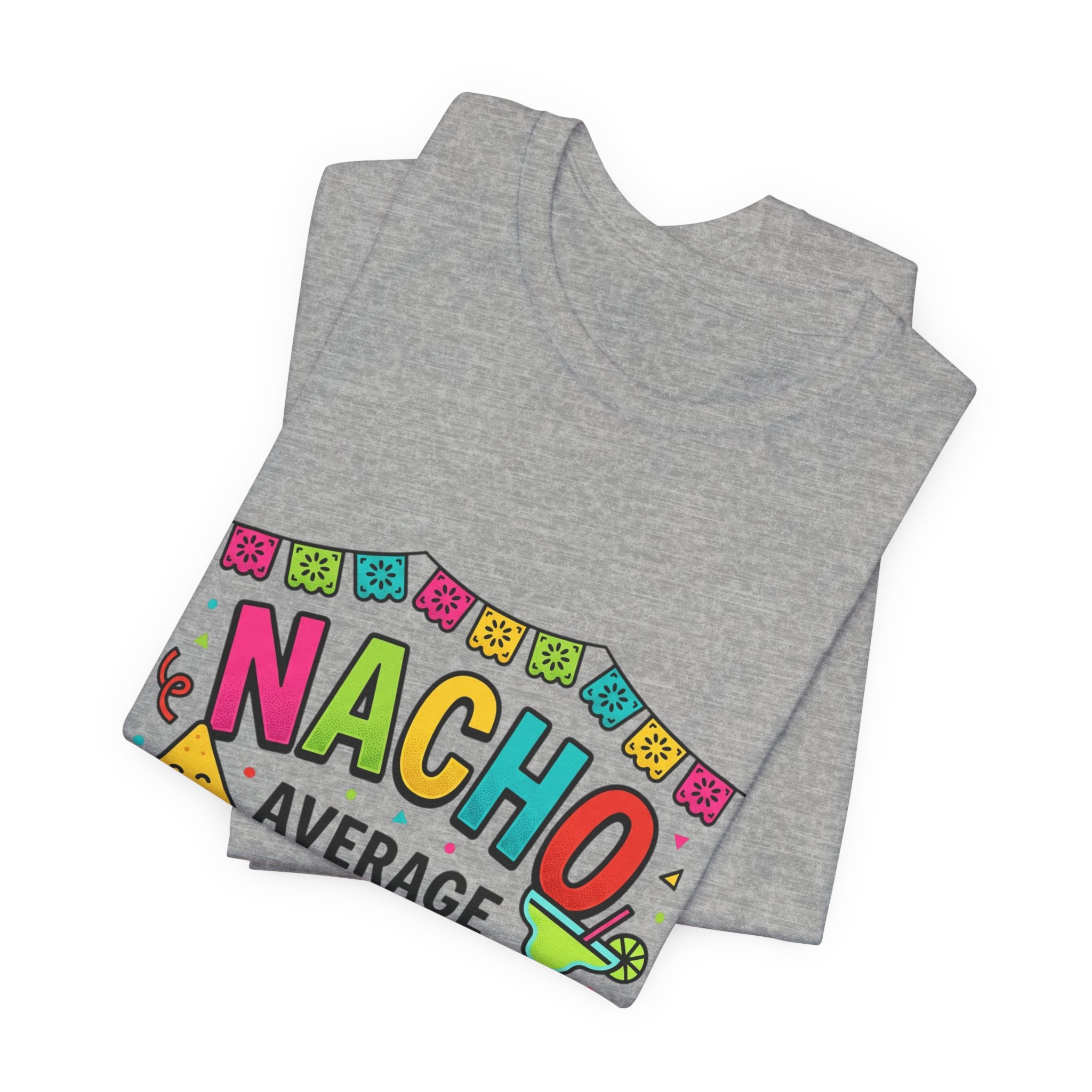 Nacho Average Fiesta Squad Tee | Cinco de Mayo taco margarita shirt
