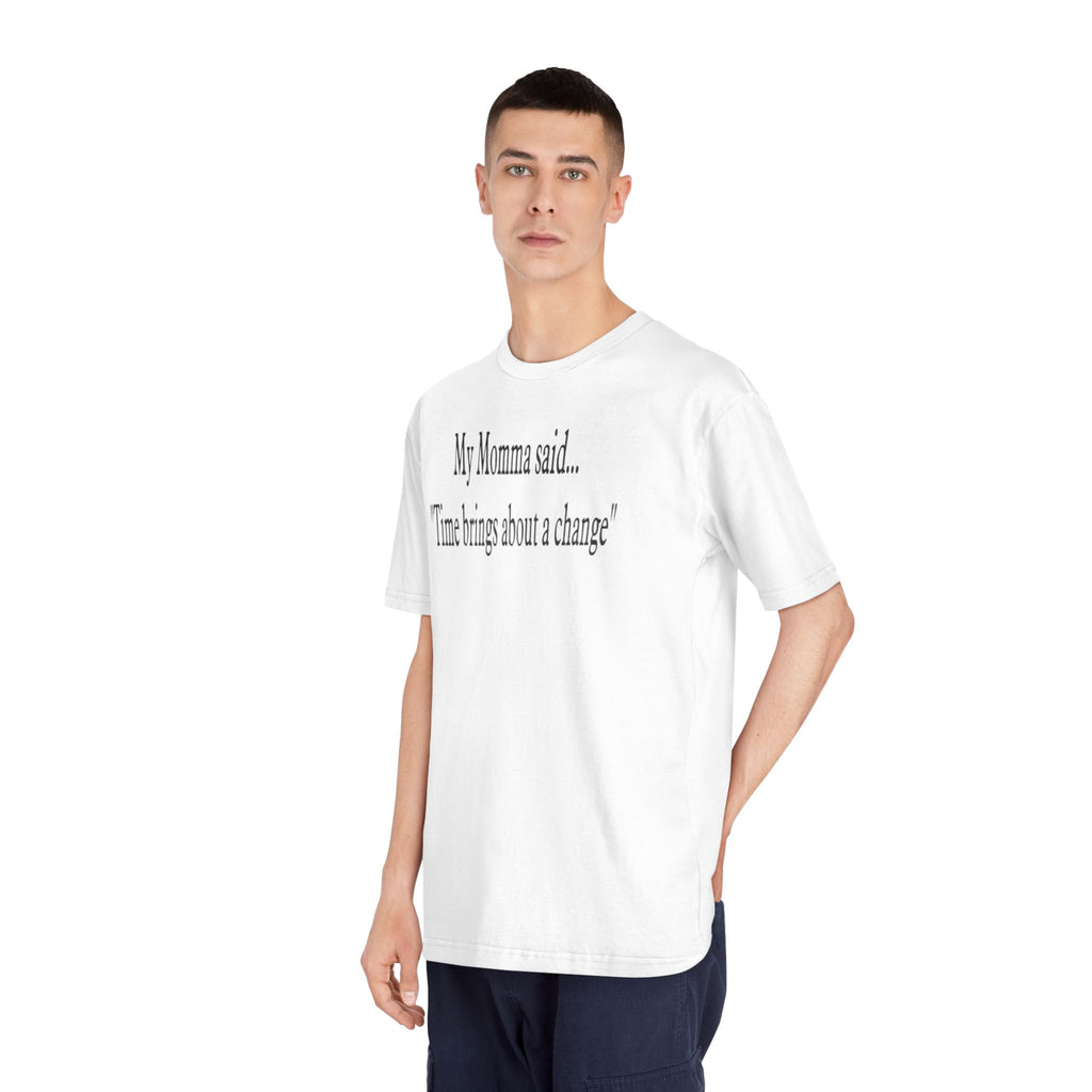 My Momma Said... Unisex Motivational T-Shirt, Family Gift, Inspirational Tee, Casual Wear, Everyday Comfort, Birthday Present