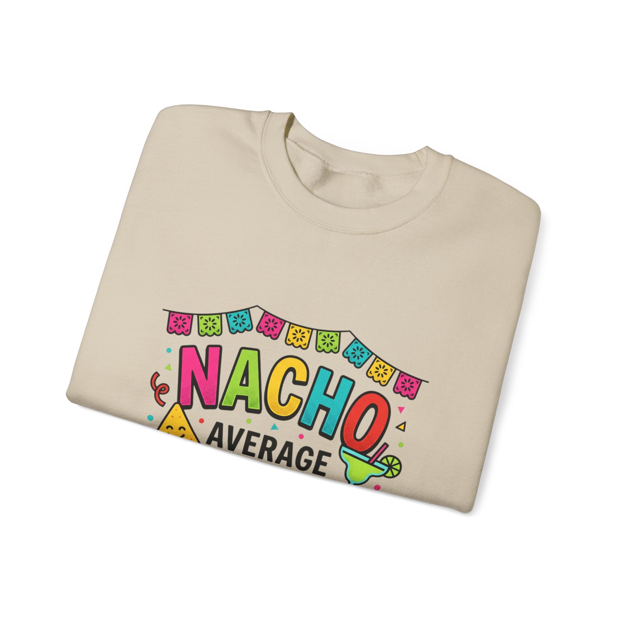 Nacho Average Fiesta Squad Crewneck | Cinco de Mayo taco shirt, margarita party sweatshirt