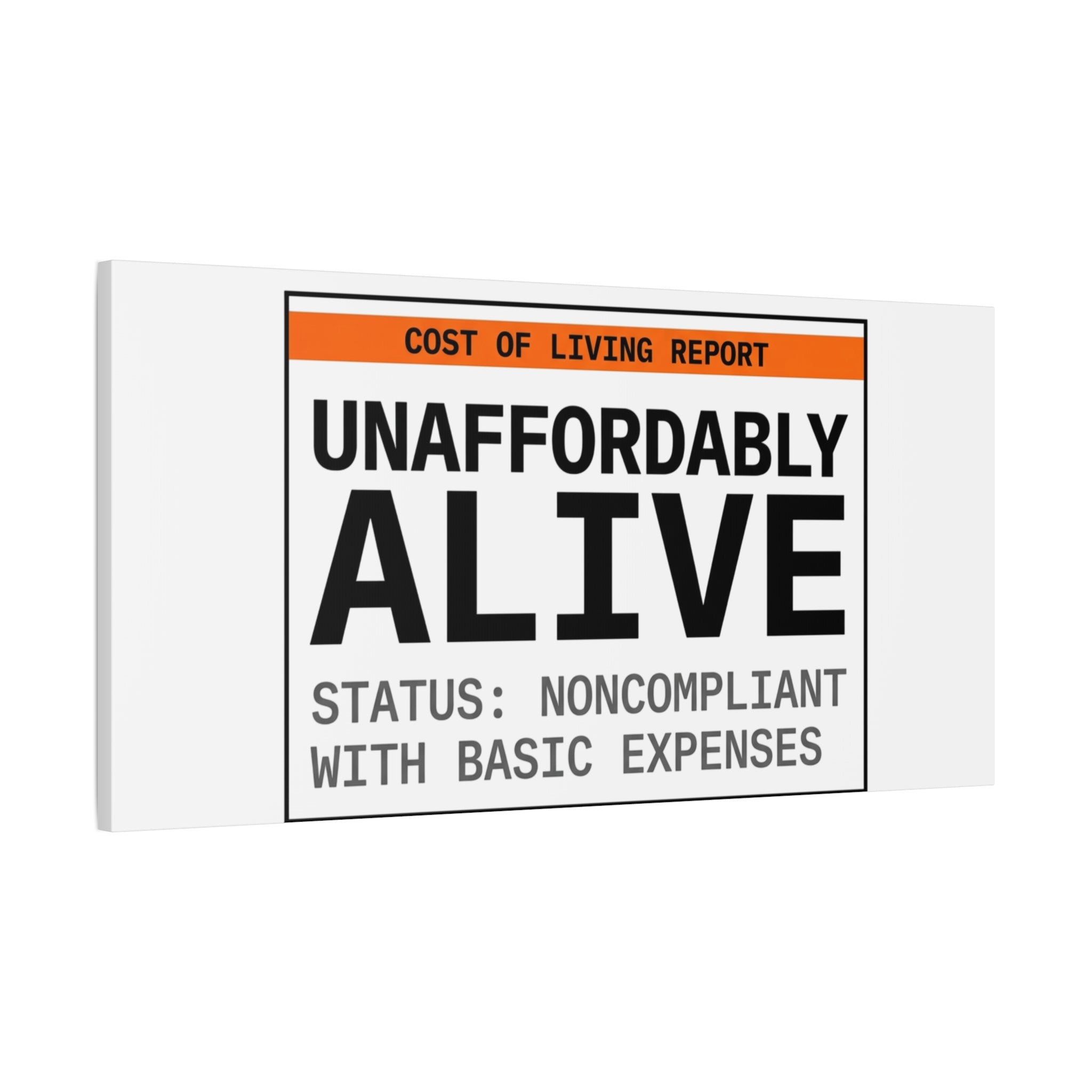Unaffordably Alive Canvas | cost of living crisis, receipt aesthetic