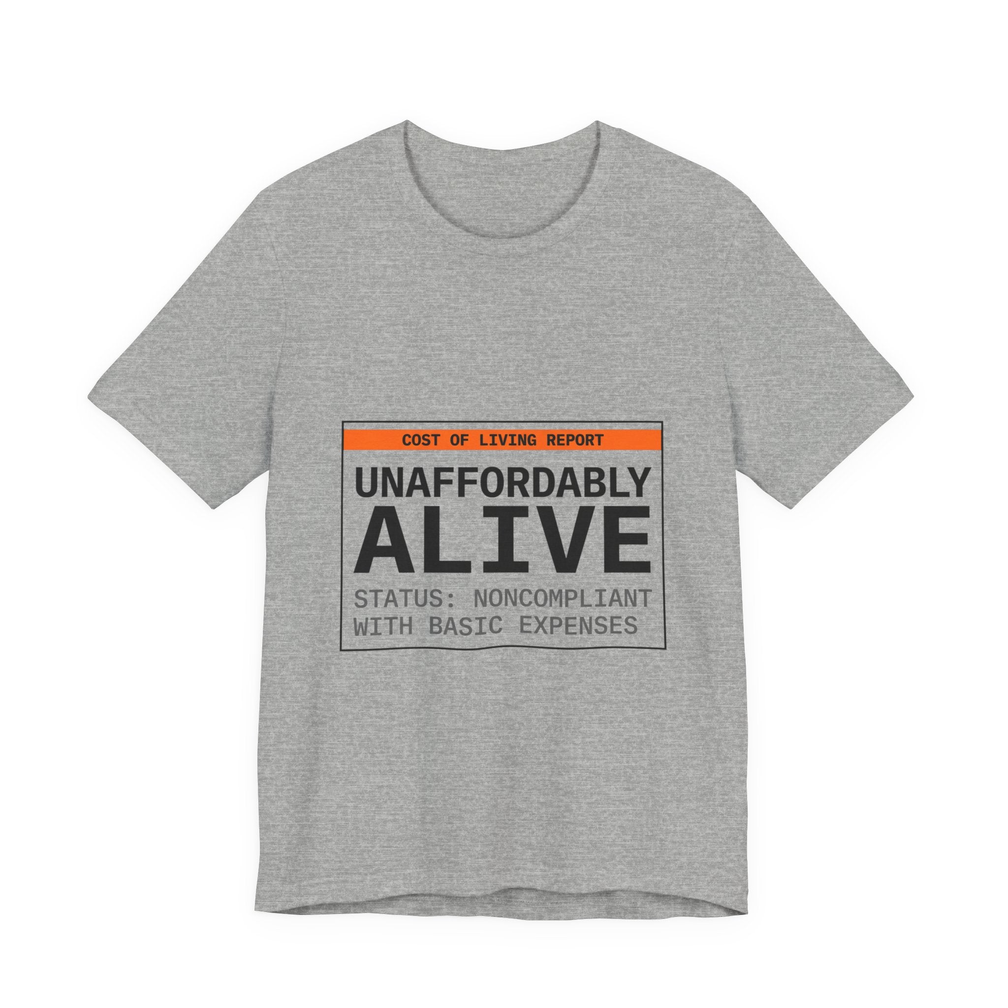 Unaffordably Alive Tee | cost of living crisis, receipt aesthetic