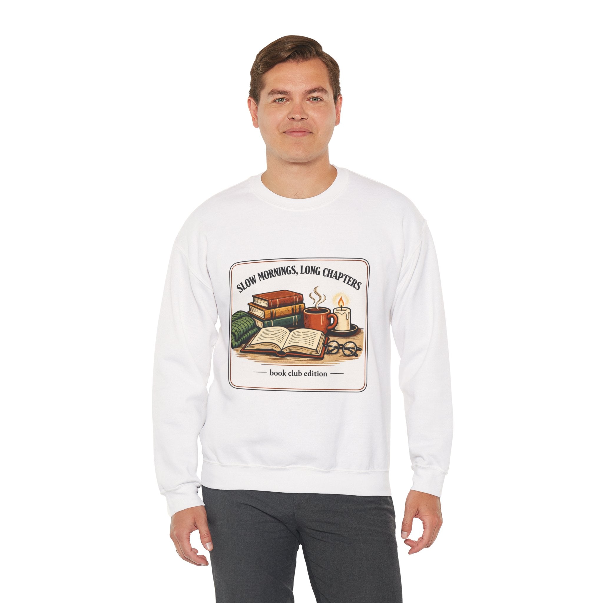 Slow Mornings, Long Chapters Sweatshirt | book lover, cozy reading
