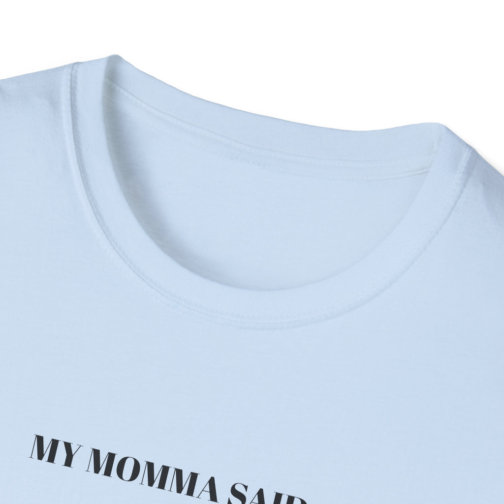 Motivational Unisex T-Shirt - YOU AIN'T SEEN NOTHING YET JUST KEEP ON LIVING