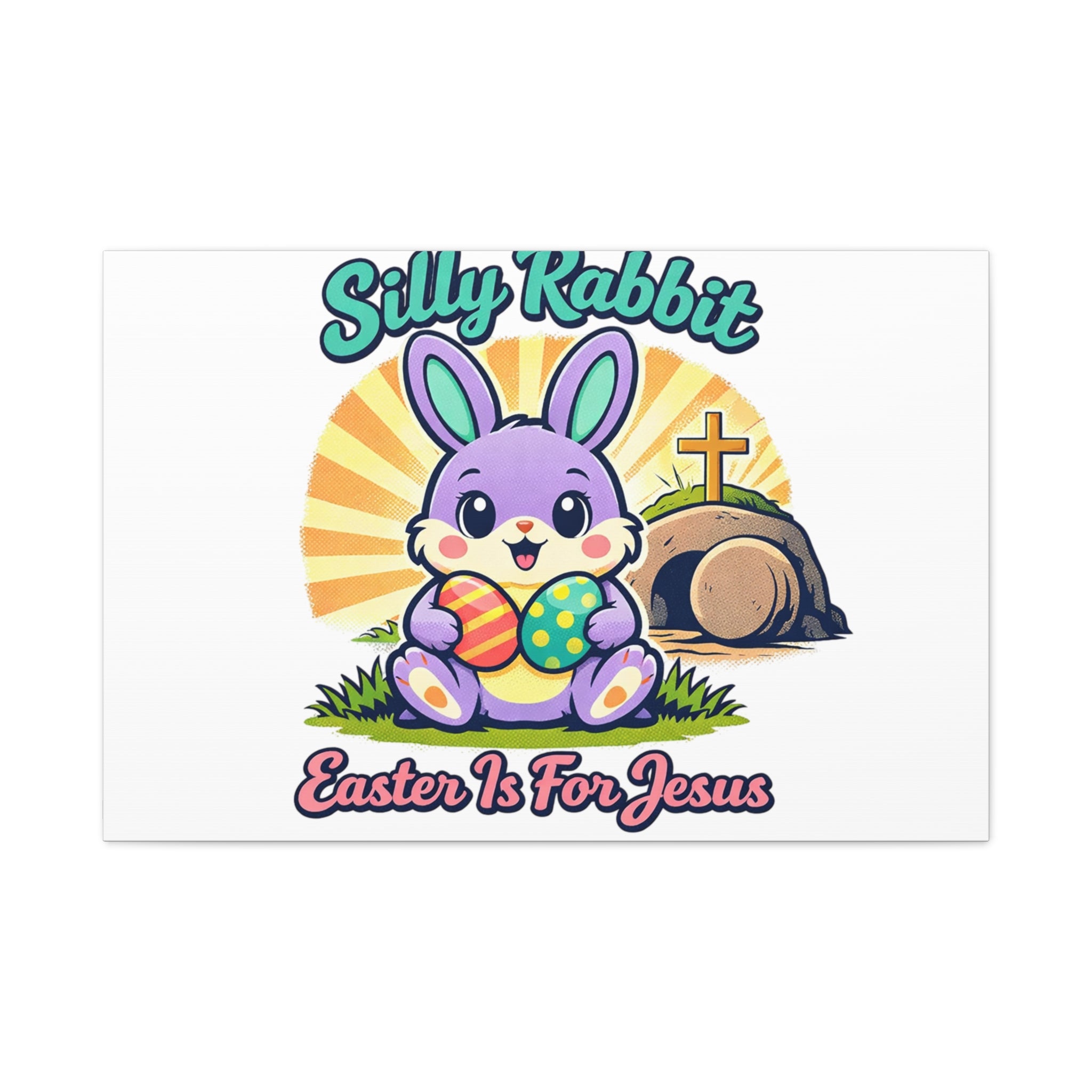 Easter Is For Jesus Bunny Canvas | Easter Christian, Faith-Based Pastel Retro