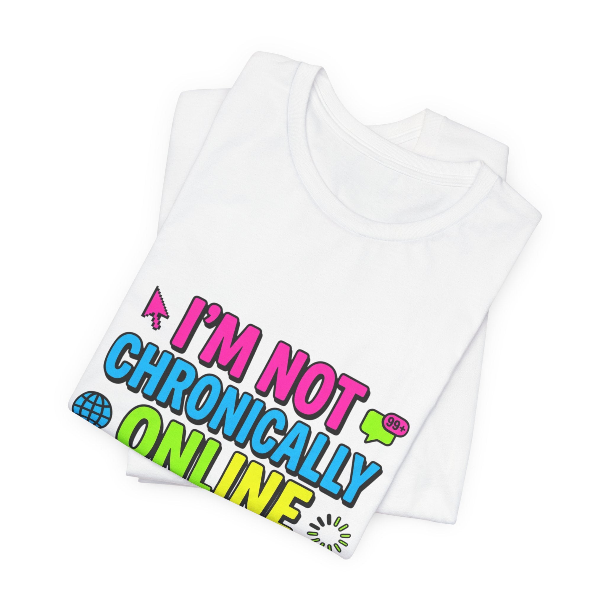 I'm Not Chronically Online I'm a Digital Historian T-Shirt | meme shirt, ironic tee