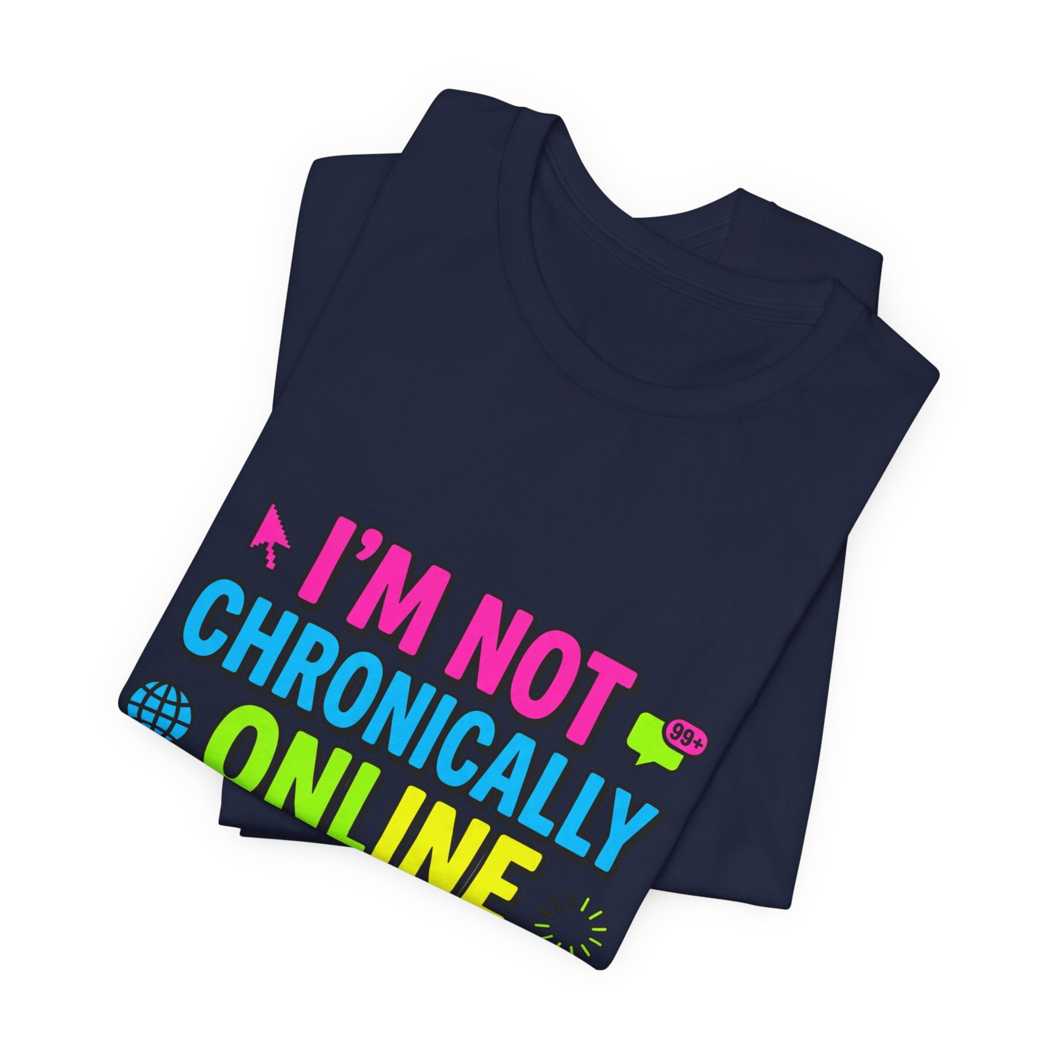 I'm Not Chronically Online I'm a Digital Historian T-Shirt | meme shirt, ironic tee