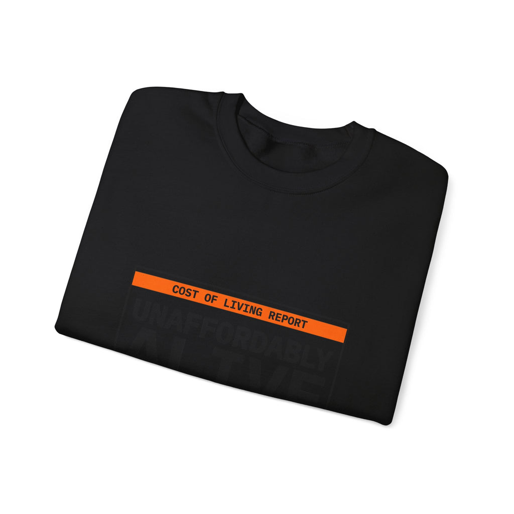 Unaffordably Alive Crewneck Sweatshirt | cost of living crisis, receipt aesthetic