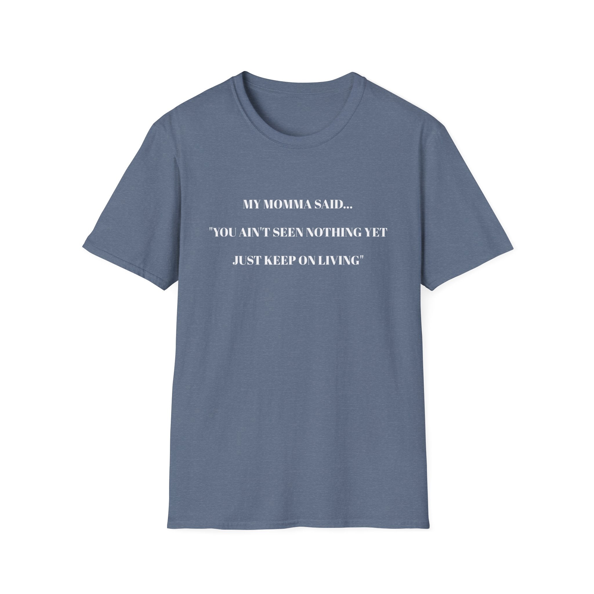 Inspirational Unisex T-Shirt | My Momma Said Quote | Perfect Gift for Motivational Moments, Casual Wear, Birthdays, Self-Care, [...]