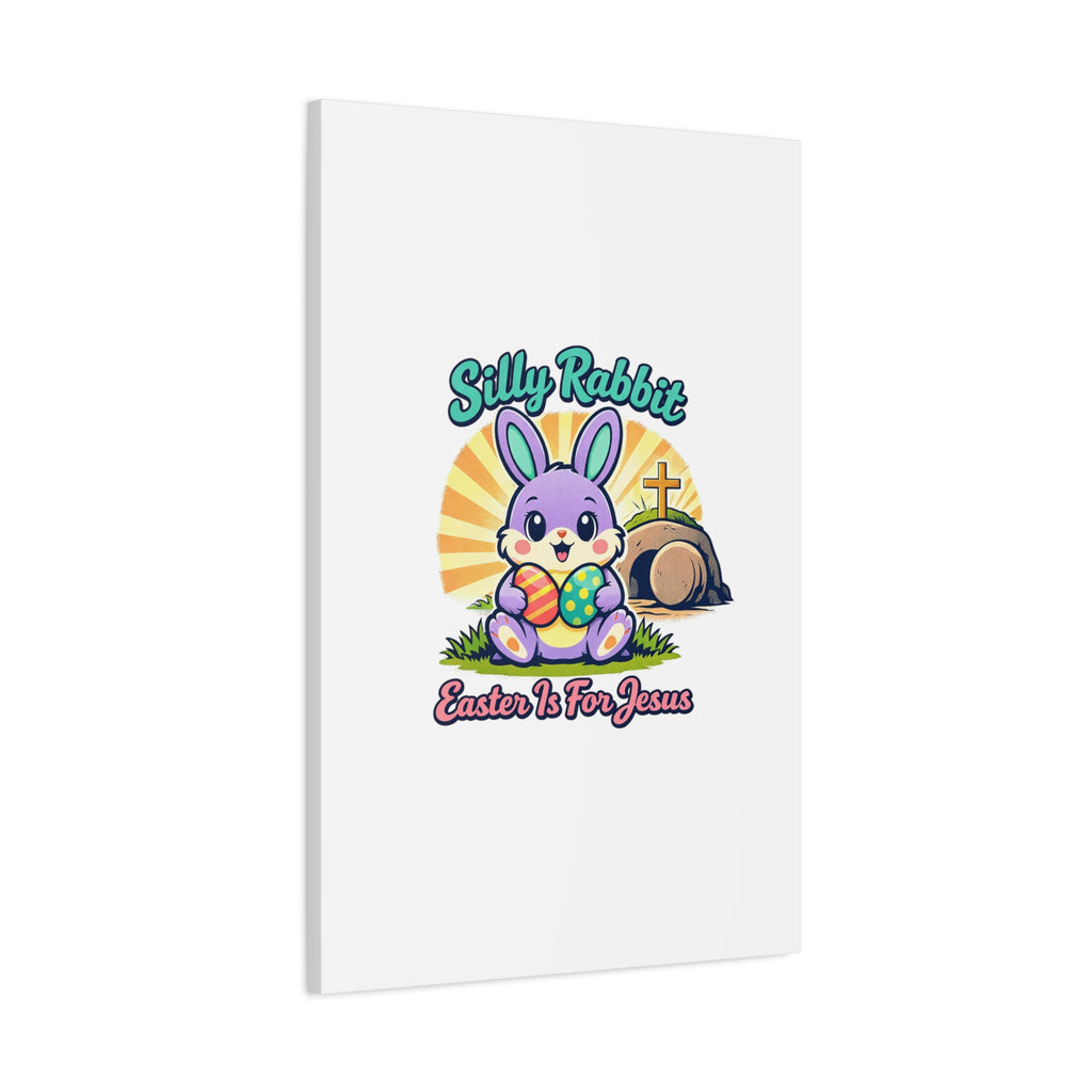 Easter Is For Jesus Bunny Canvas | Easter Christian, Faith-Based Pastel Retro