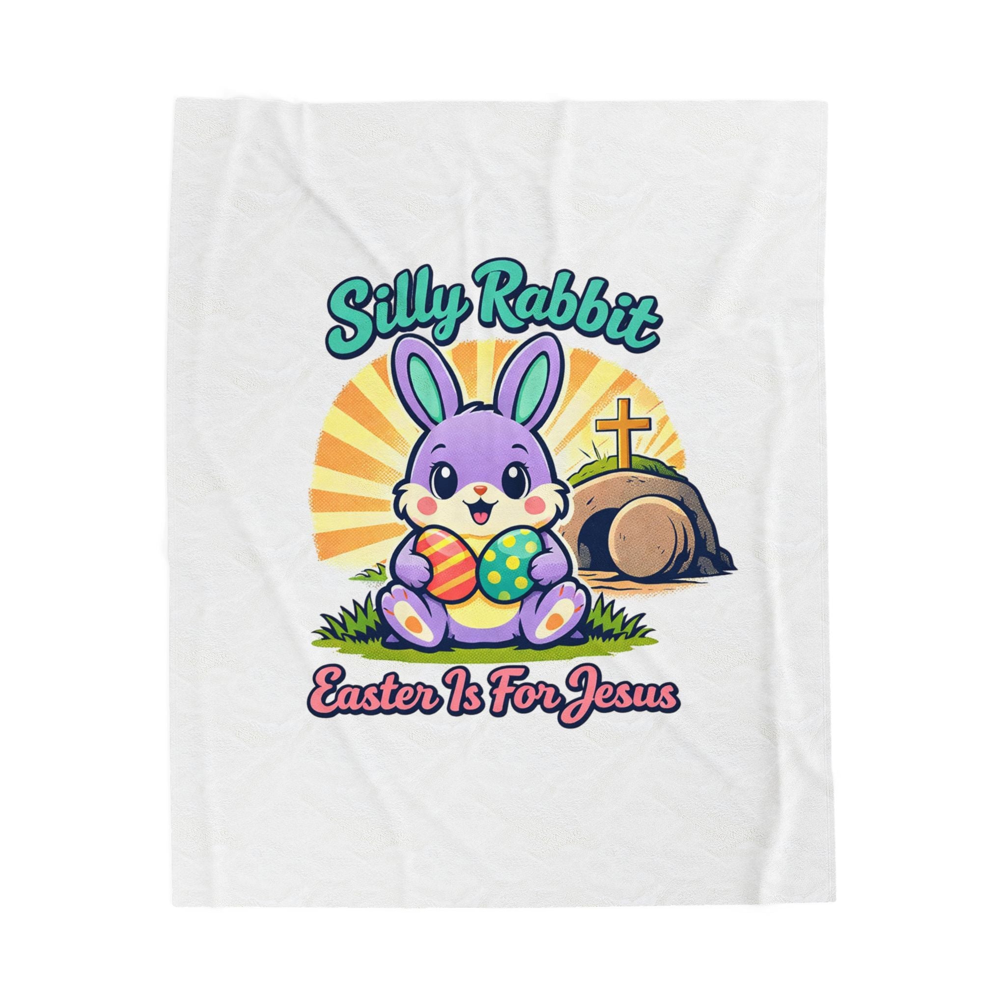 Silly Rabbit Easter Is For Jesus Velveteen Plush Blanket | Easter Christian, Pastel Retro