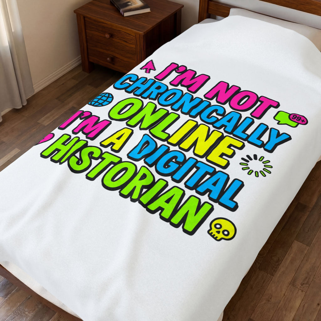 I’m Not Chronically Online I’m a Digital Historian Blanket | meme-core, cringe-core