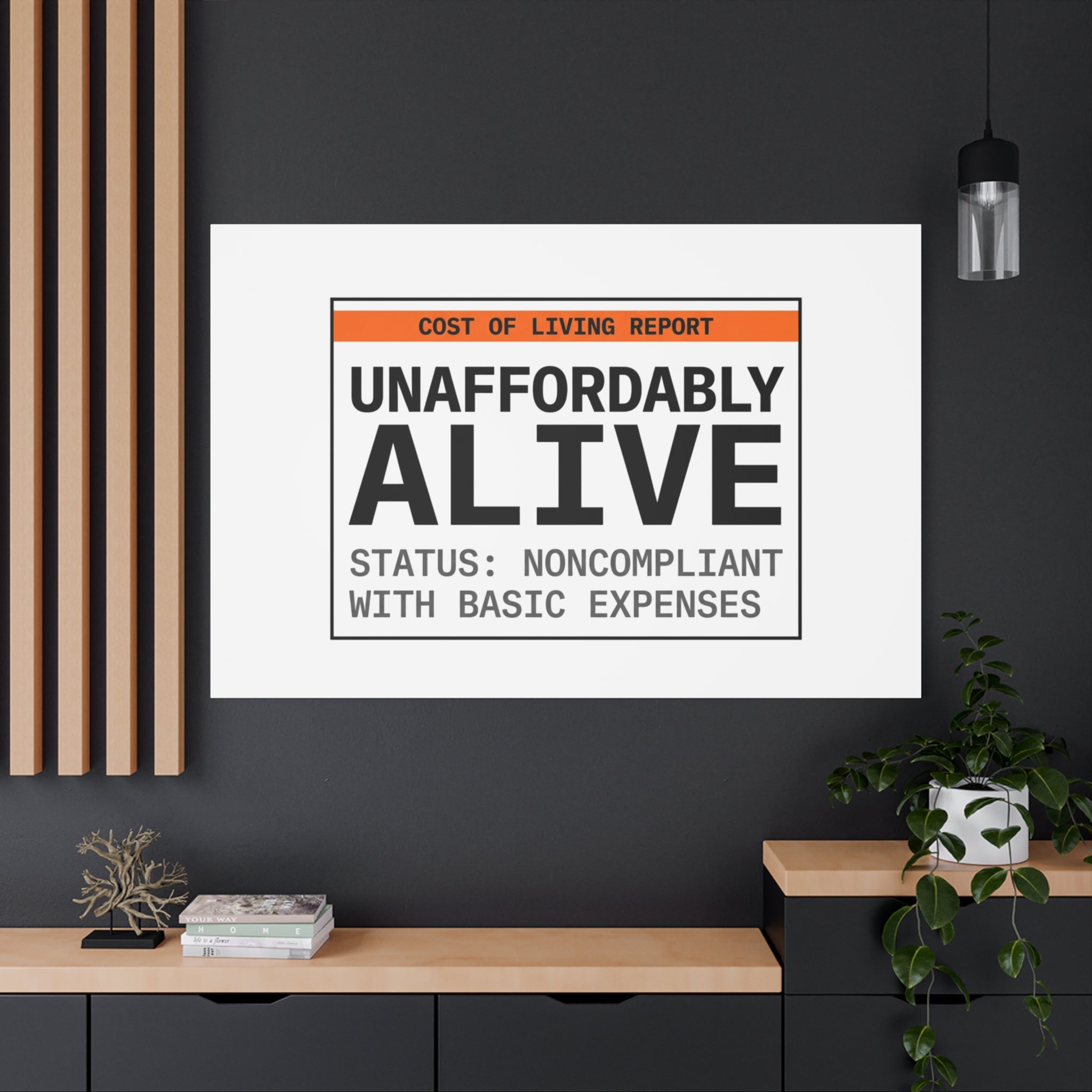Unaffordably Alive Canvas | cost of living crisis, receipt aesthetic