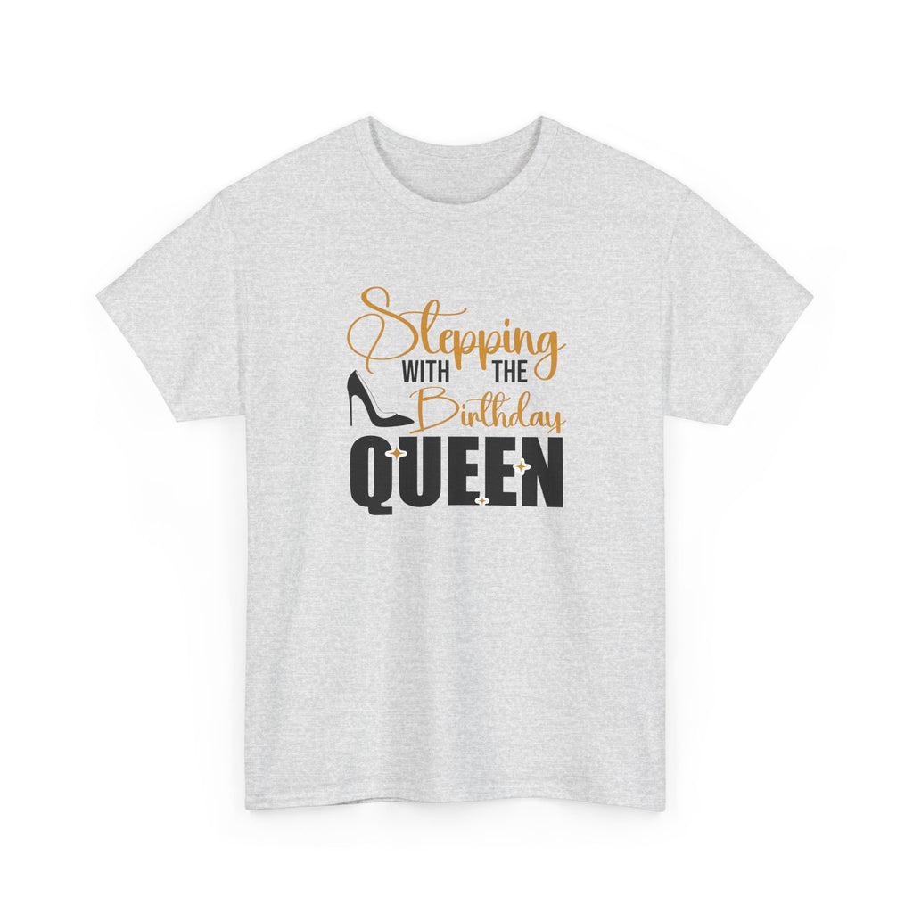 Birthday Queen T-Shirt — "Sleeping with the Birthday Queen" Graphic Tee
