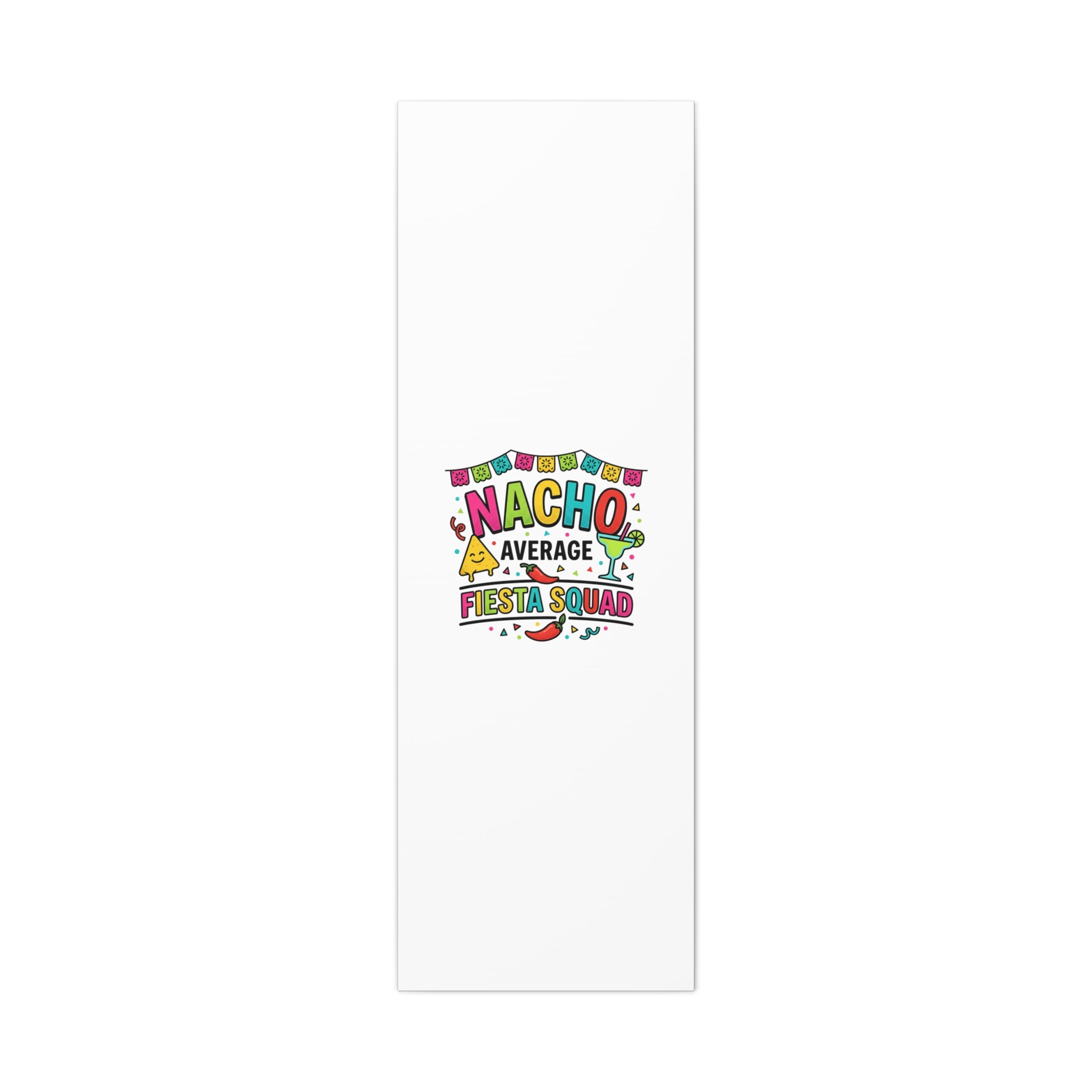 Nacho Average Fiesta Squad Canvas | Cinco de Mayo, Margarita Taco Art
