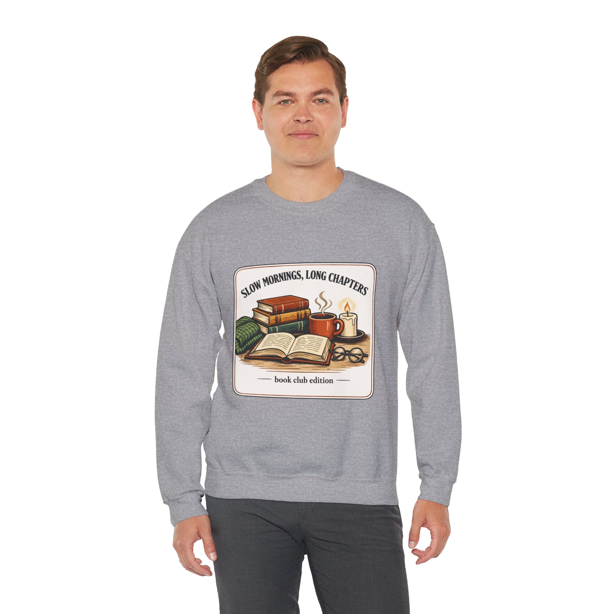 Slow Mornings, Long Chapters Sweatshirt | book lover, cozy reading
