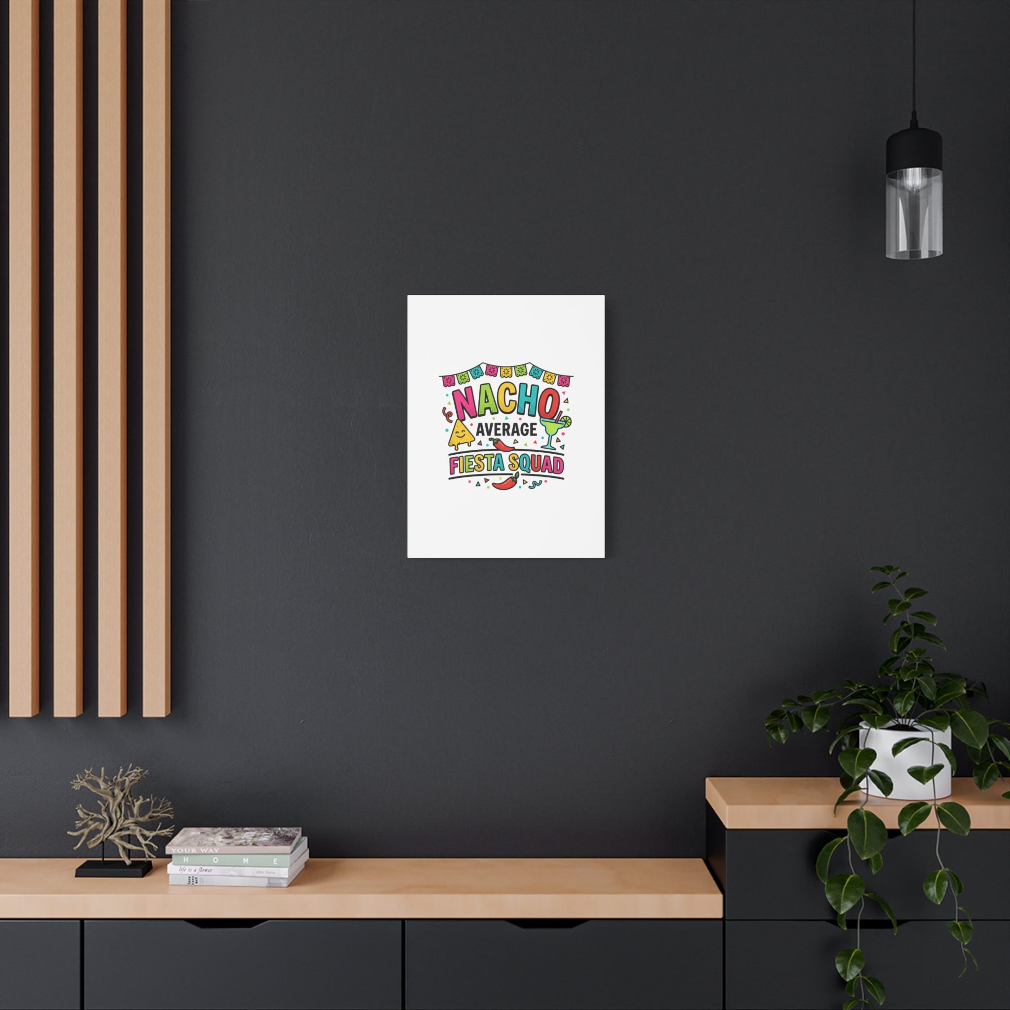 Nacho Average Fiesta Squad Canvas | Cinco de Mayo, Margarita Taco Art