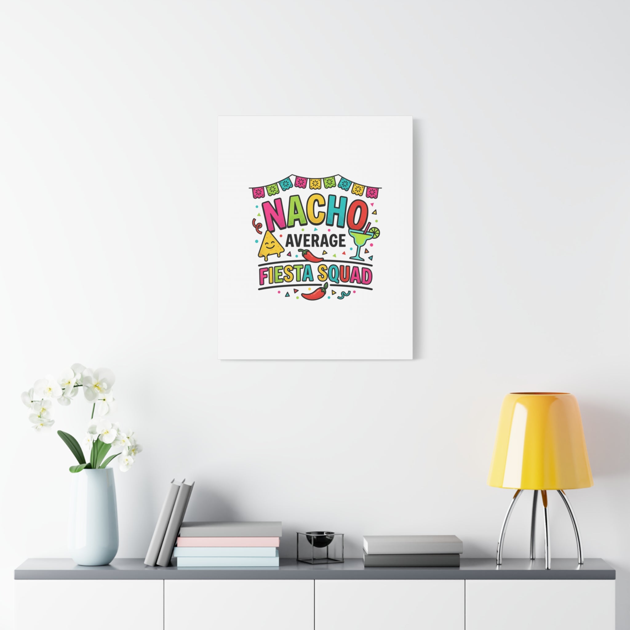 Nacho Average Fiesta Squad Canvas | Cinco de Mayo, Margarita Taco Art