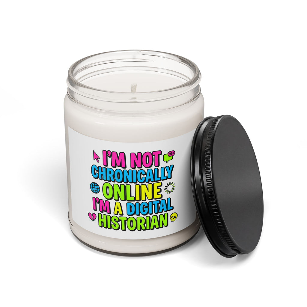 I'm Not Chronically Online Candle | meme-core, brainrot humor