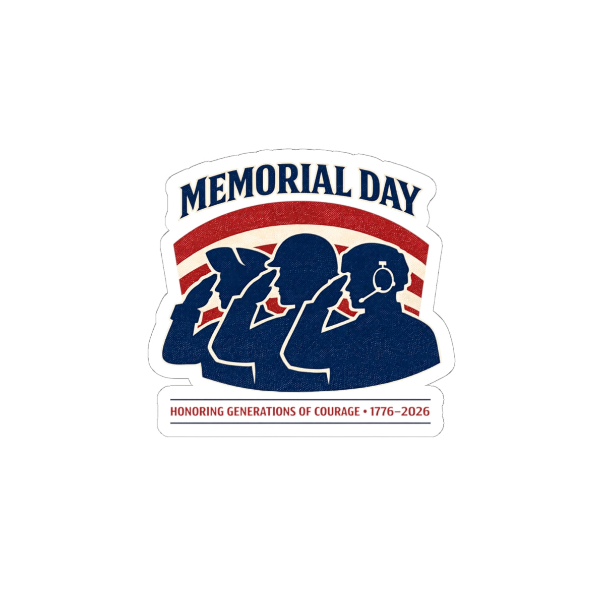 Memorial Day 1776–2026 Kiss-Cut Stickers | USA 250, vintage distressed patriotic