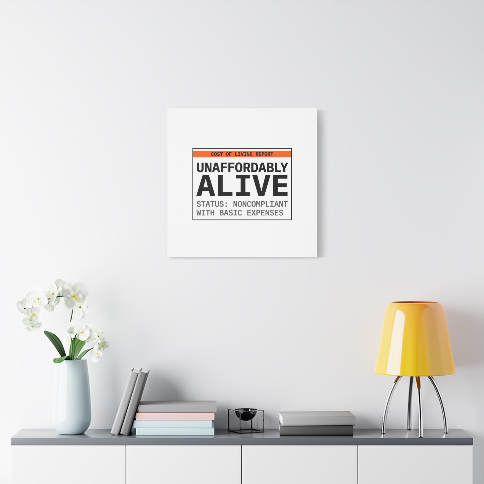 Unaffordably Alive Canvas | cost of living crisis, receipt aesthetic