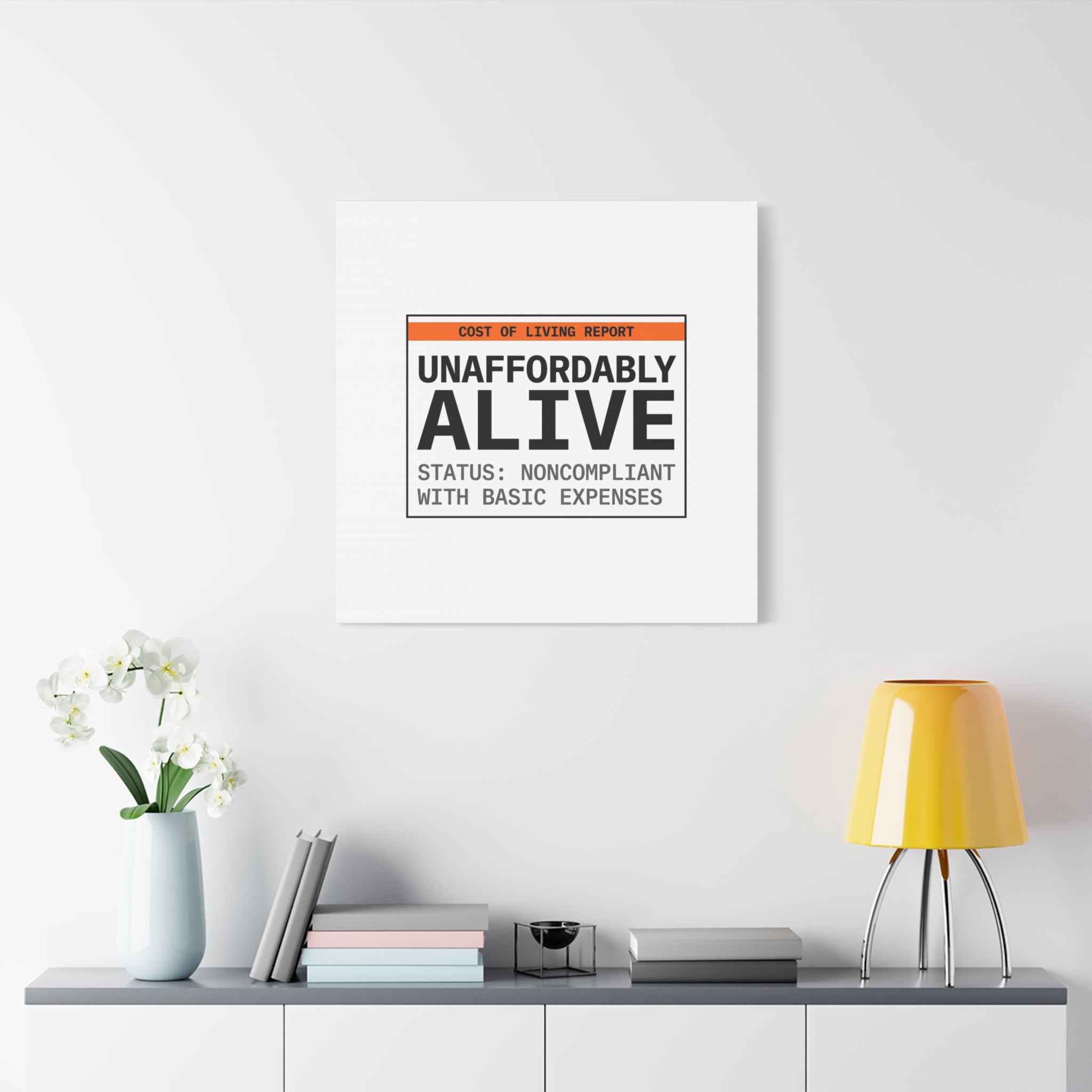 Unaffordably Alive Canvas | cost of living crisis, receipt aesthetic