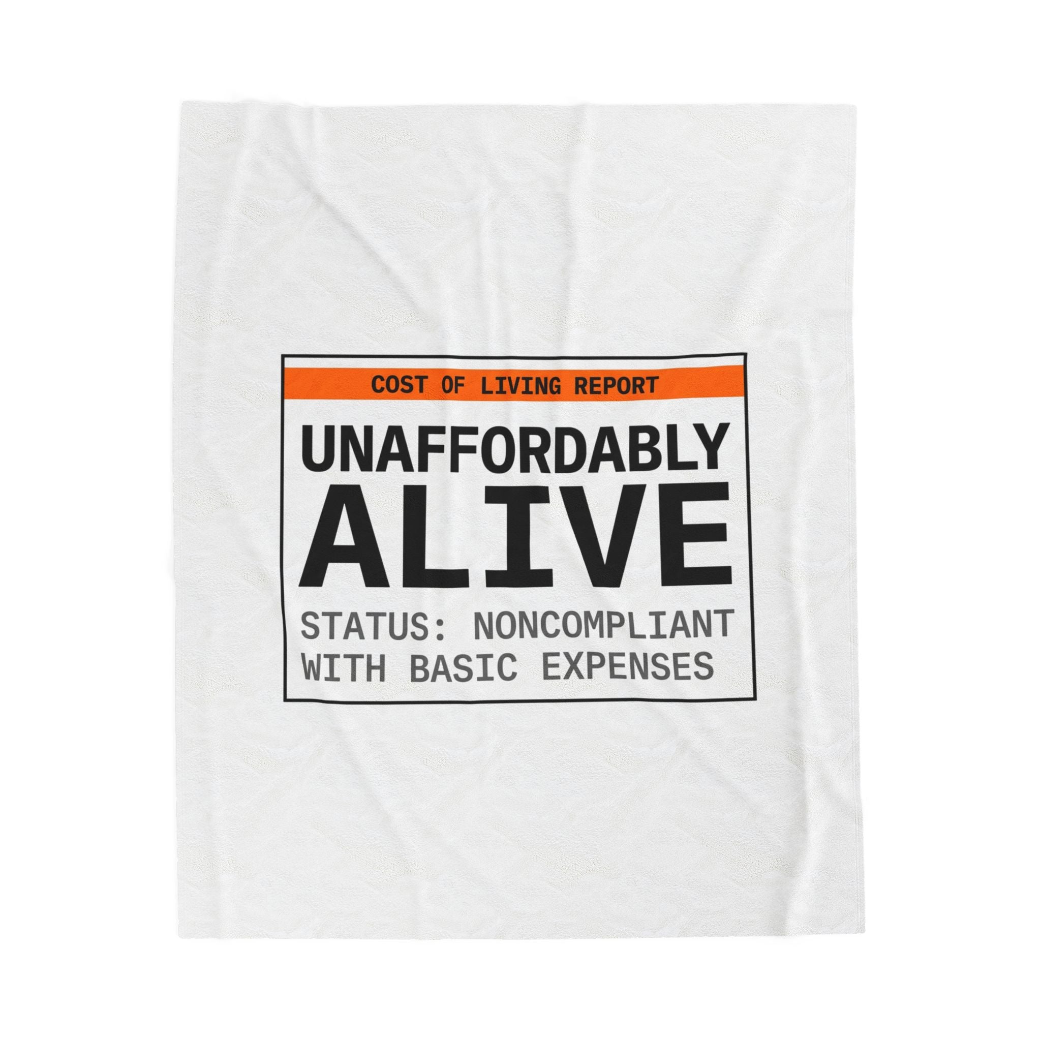Unaffordably Alive Blanket | cost of living crisis, budget humor