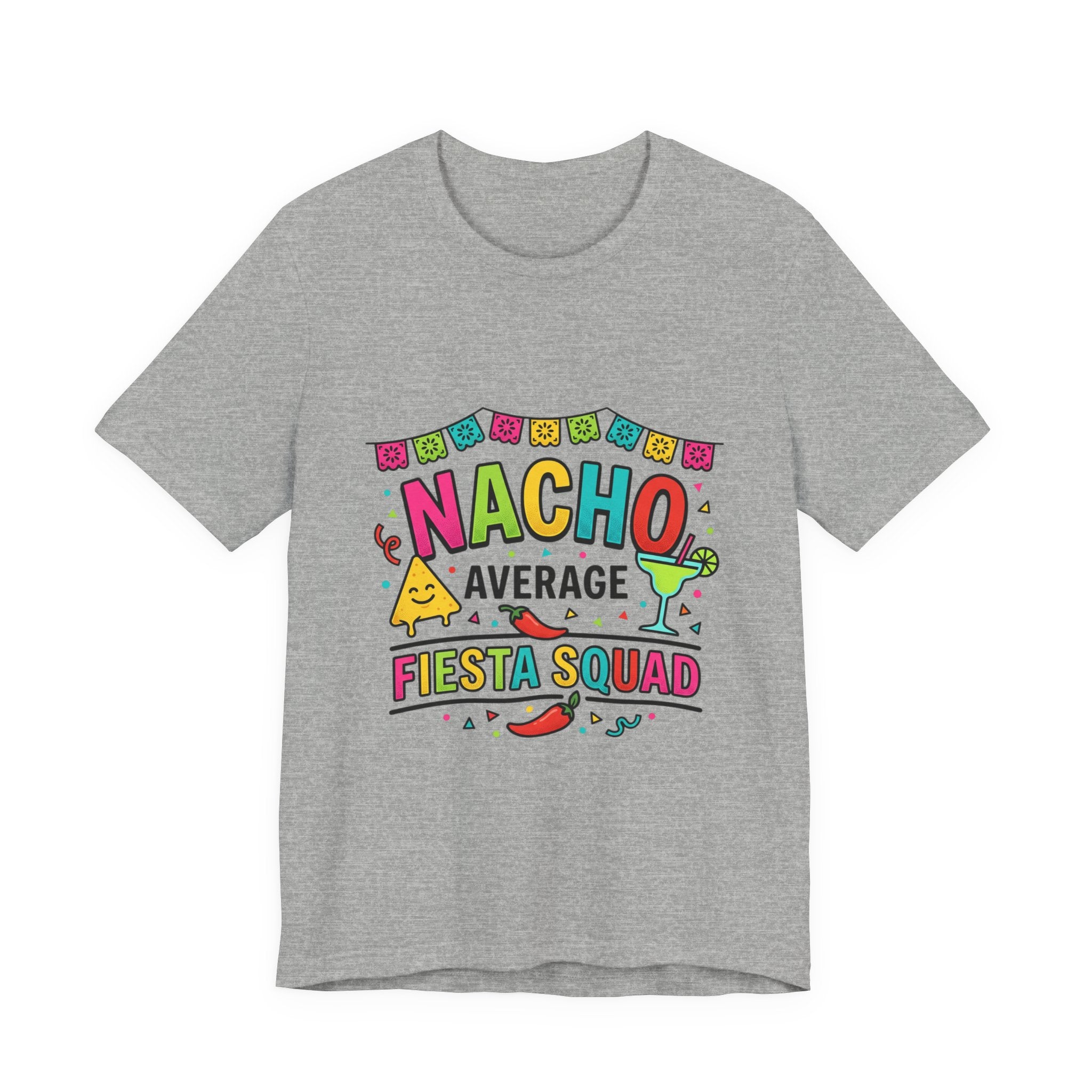 Nacho Average Fiesta Squad Tee | Cinco de Mayo taco margarita shirt