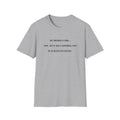 Motivational Unisex T-Shirt - YOU AIN'T SEEN NOTHING YET JUST KEEP ON LIVING