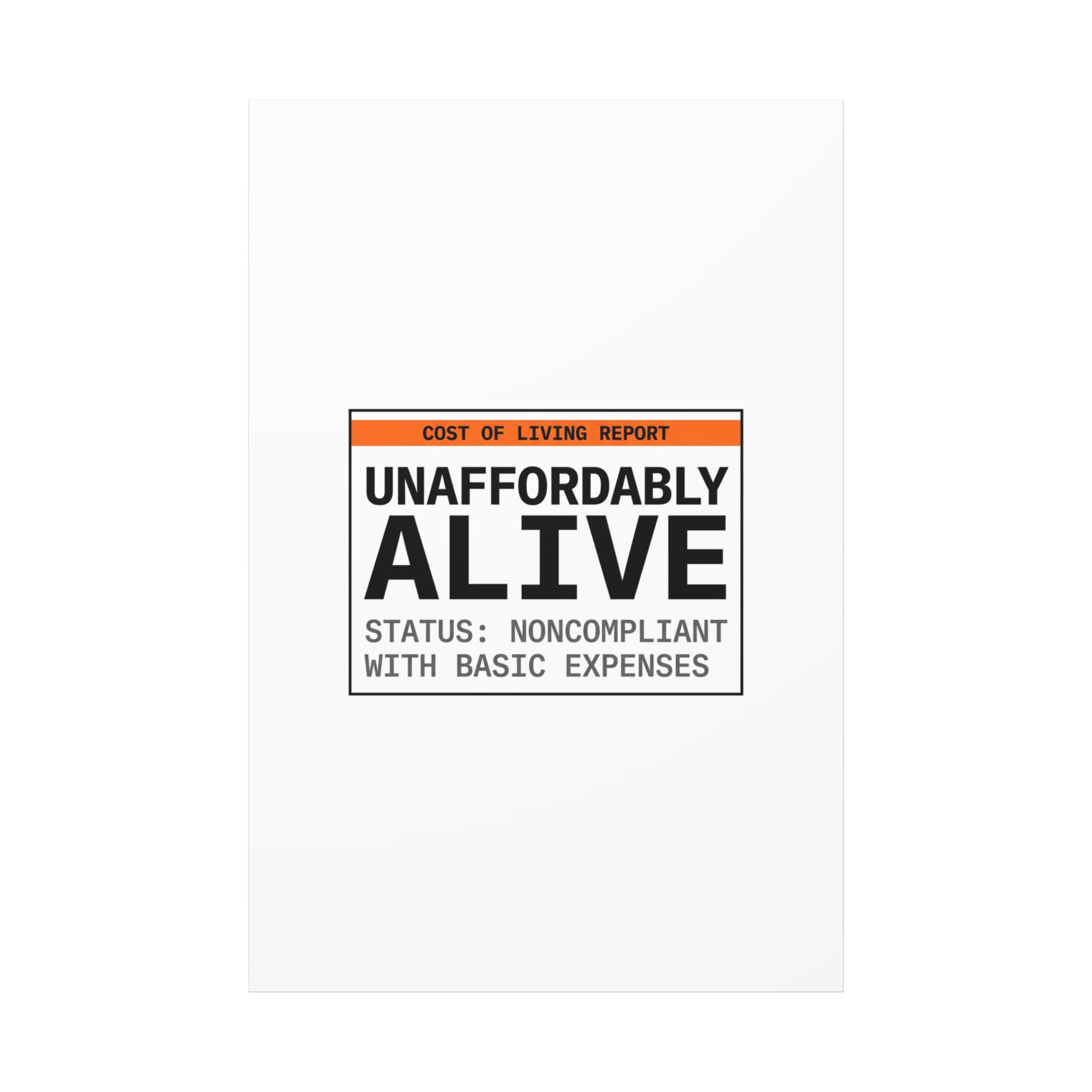 Unaffordably Alive Canvas | cost of living crisis, receipt aesthetic