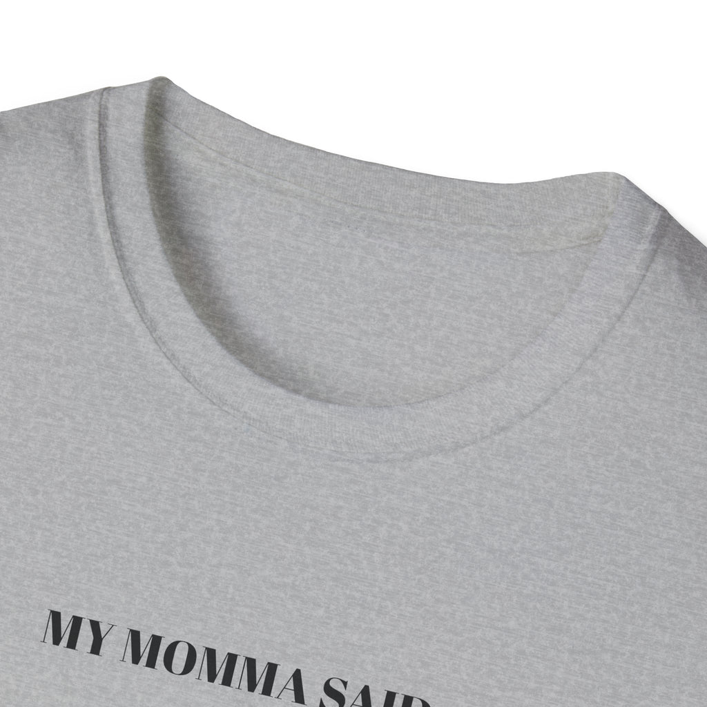 Motivational Unisex T-Shirt - YOU AIN'T SEEN NOTHING YET JUST KEEP ON LIVING