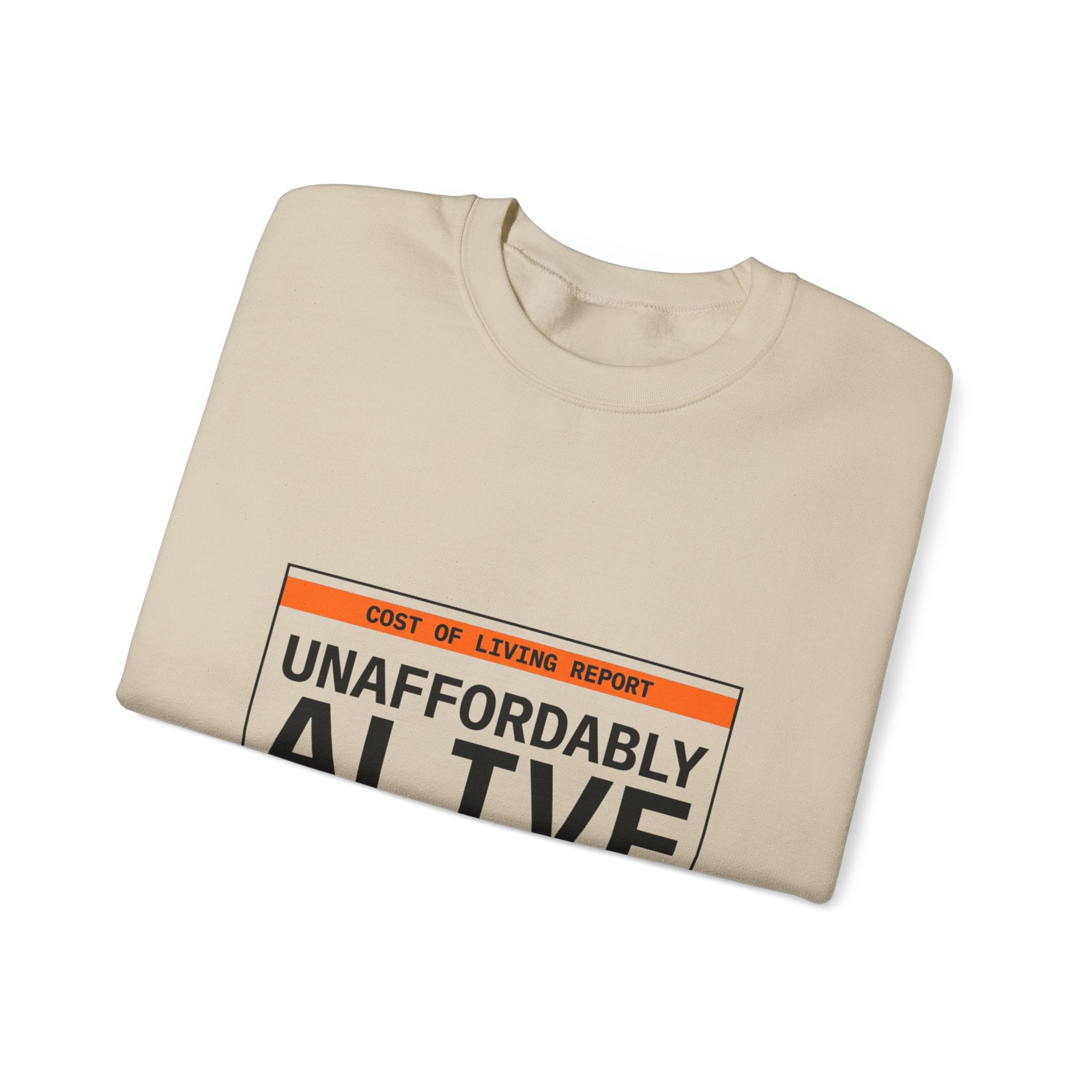Unaffordably Alive Crewneck Sweatshirt | cost of living crisis, receipt aesthetic