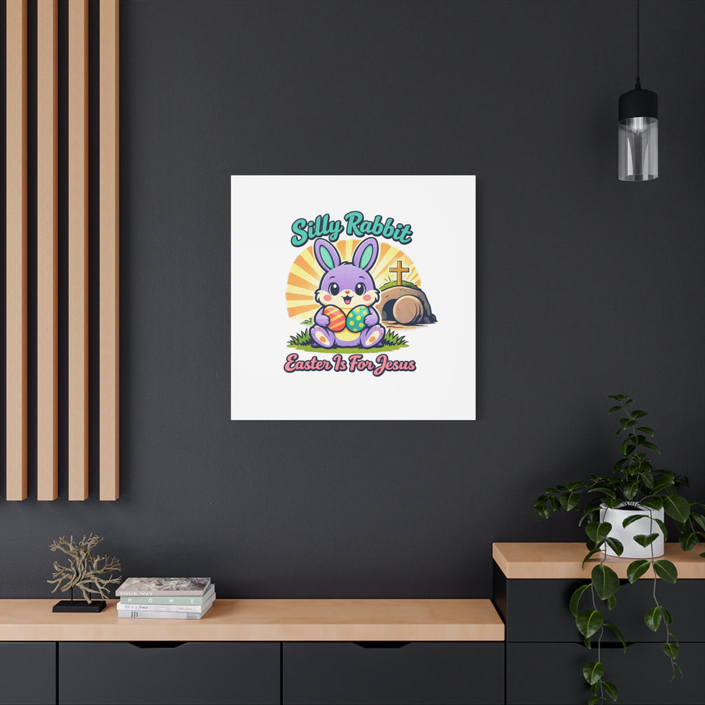 Easter Is For Jesus Bunny Canvas | Easter Christian, Faith-Based Pastel Retro