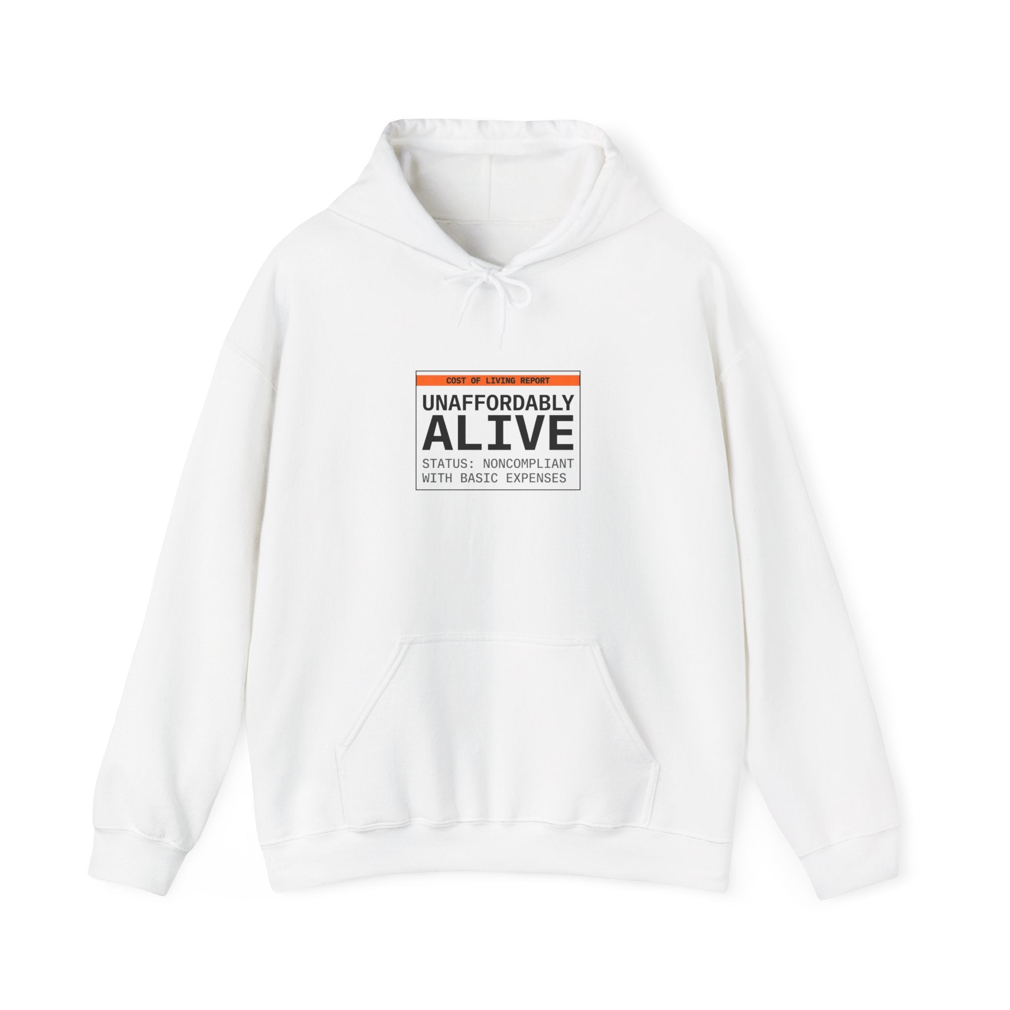 Unaffordably Alive Hoodie | cost of living crisis, budget humor