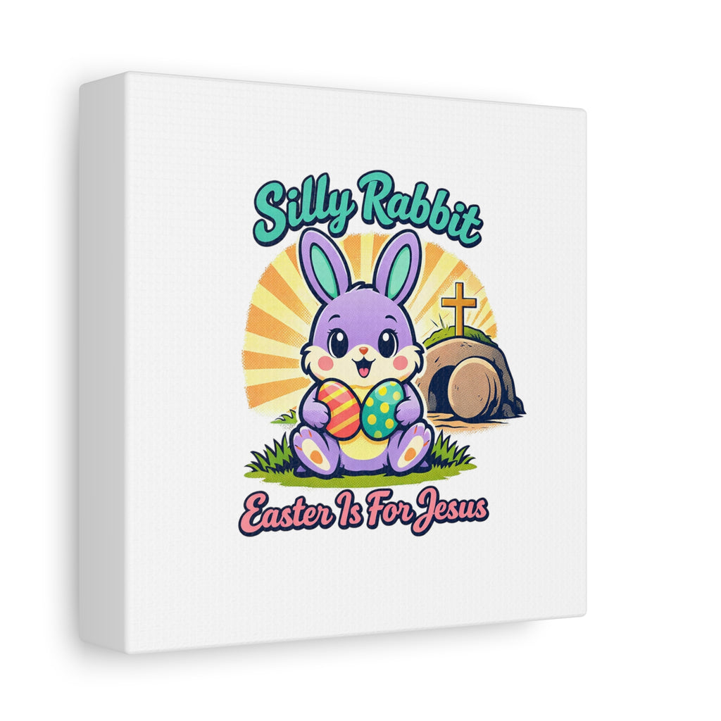 Easter Is For Jesus Bunny Canvas | Easter Christian, Faith-Based Pastel Retro