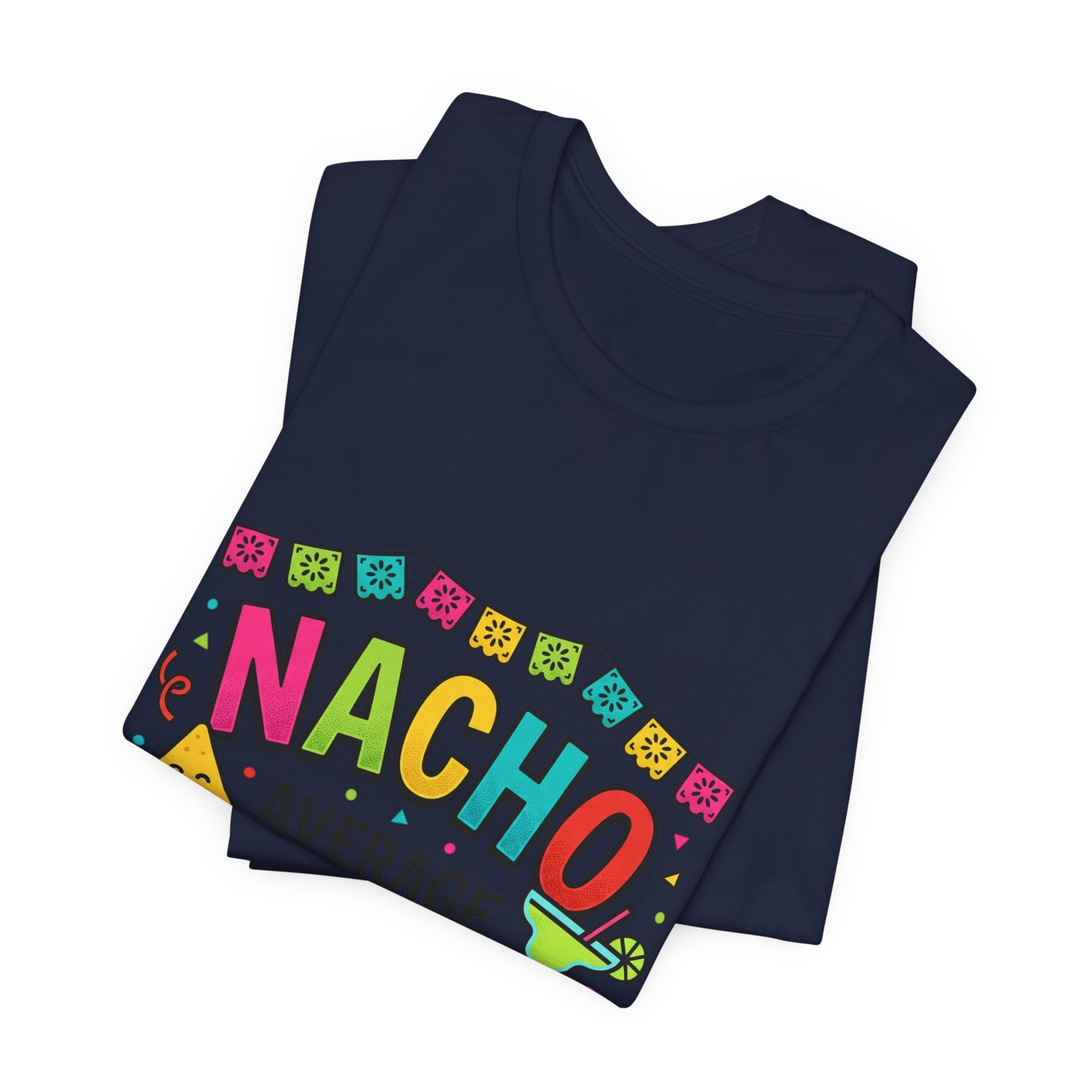 Nacho Average Fiesta Squad Tee | Cinco de Mayo taco margarita shirt