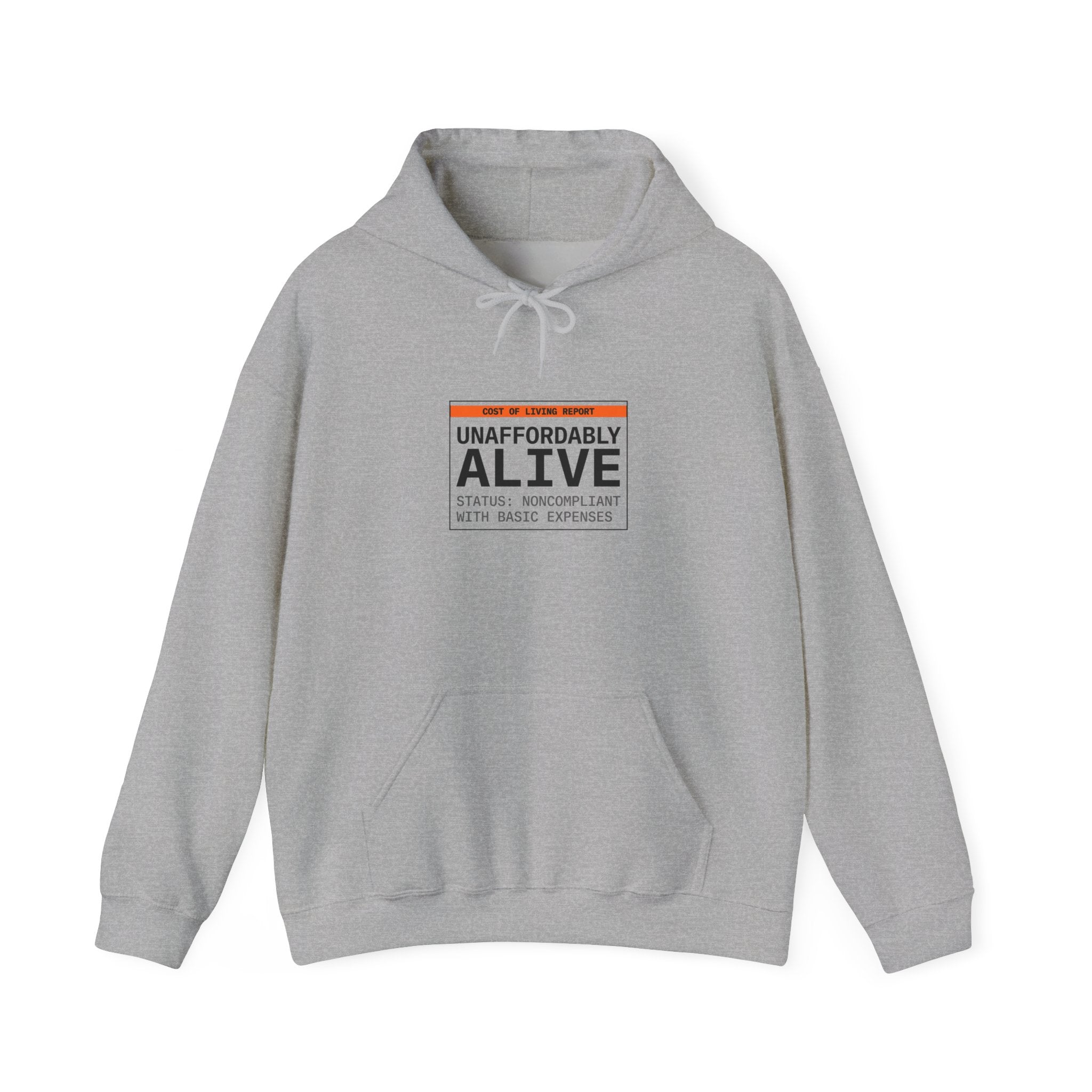 Unaffordably Alive Hoodie | cost of living crisis, budget humor