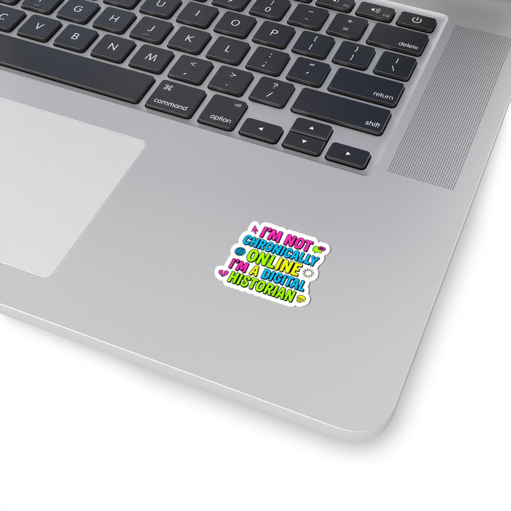I'm Not Chronically Online I'm A Digital Historian Sticker | meme-core, cringe-core