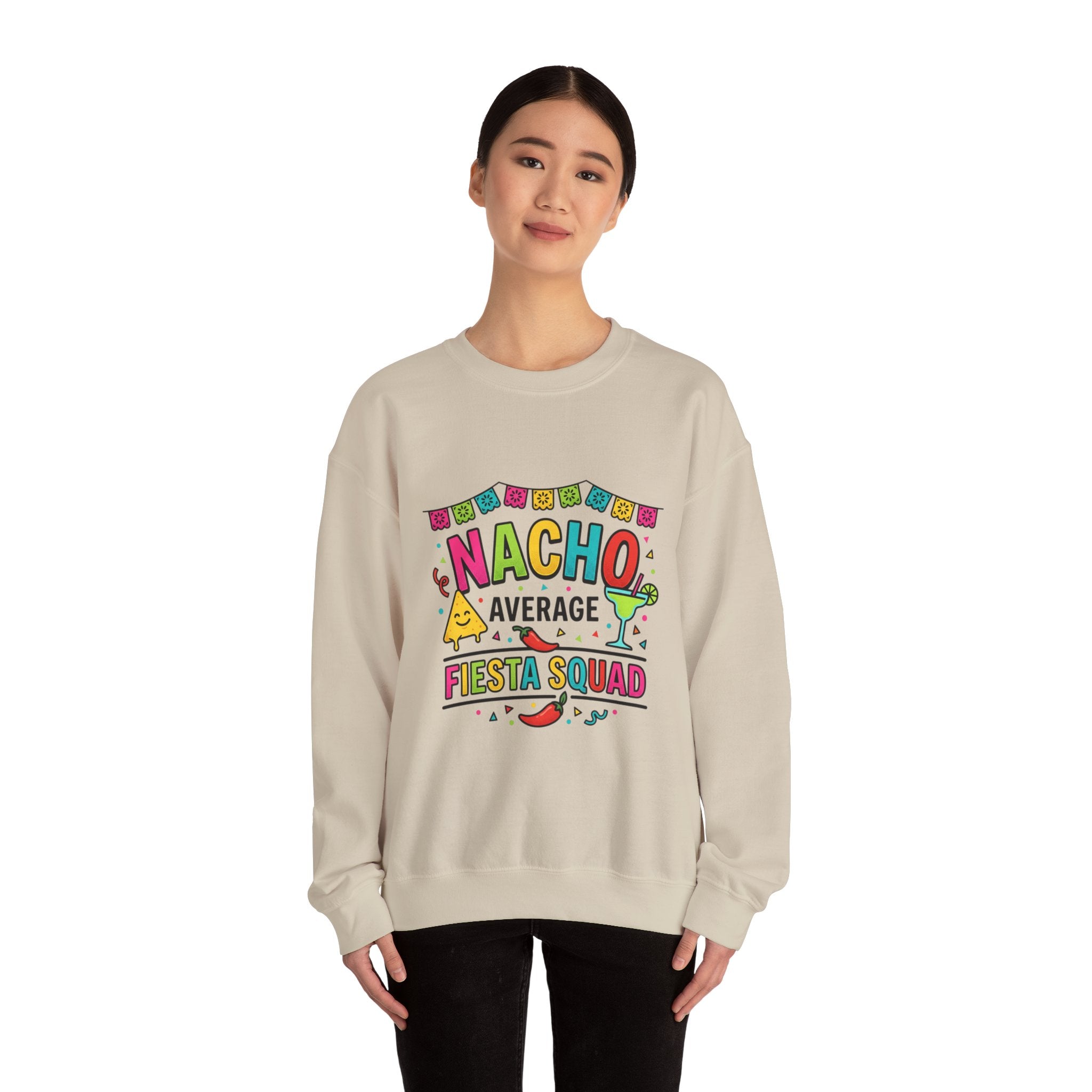 Nacho Average Fiesta Squad Crewneck | Cinco de Mayo taco shirt, margarita party sweatshirt