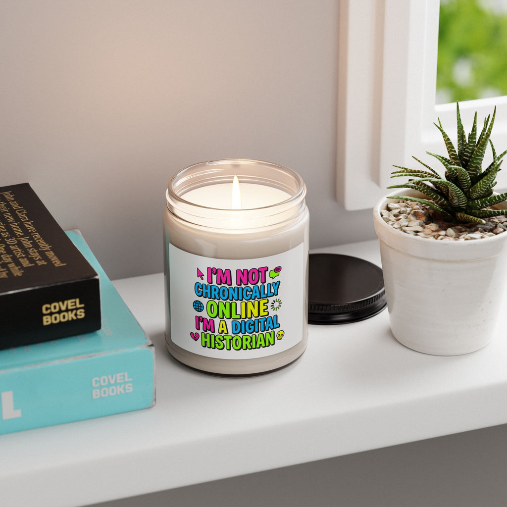 I'm Not Chronically Online Candle | meme-core, brainrot humor