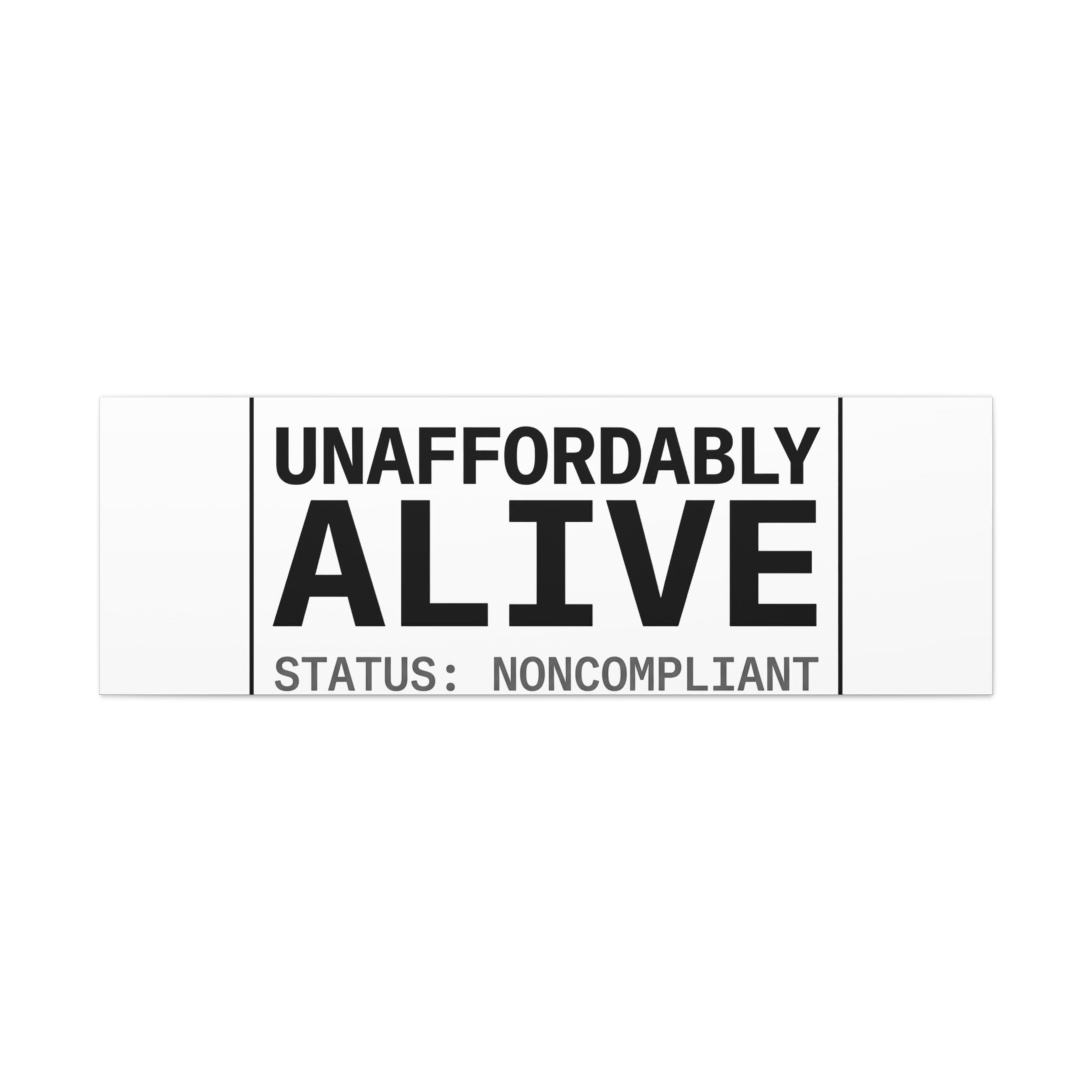 Unaffordably Alive Canvas | cost of living crisis, receipt aesthetic