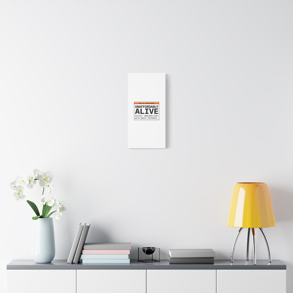 Unaffordably Alive Canvas | cost of living crisis, receipt aesthetic