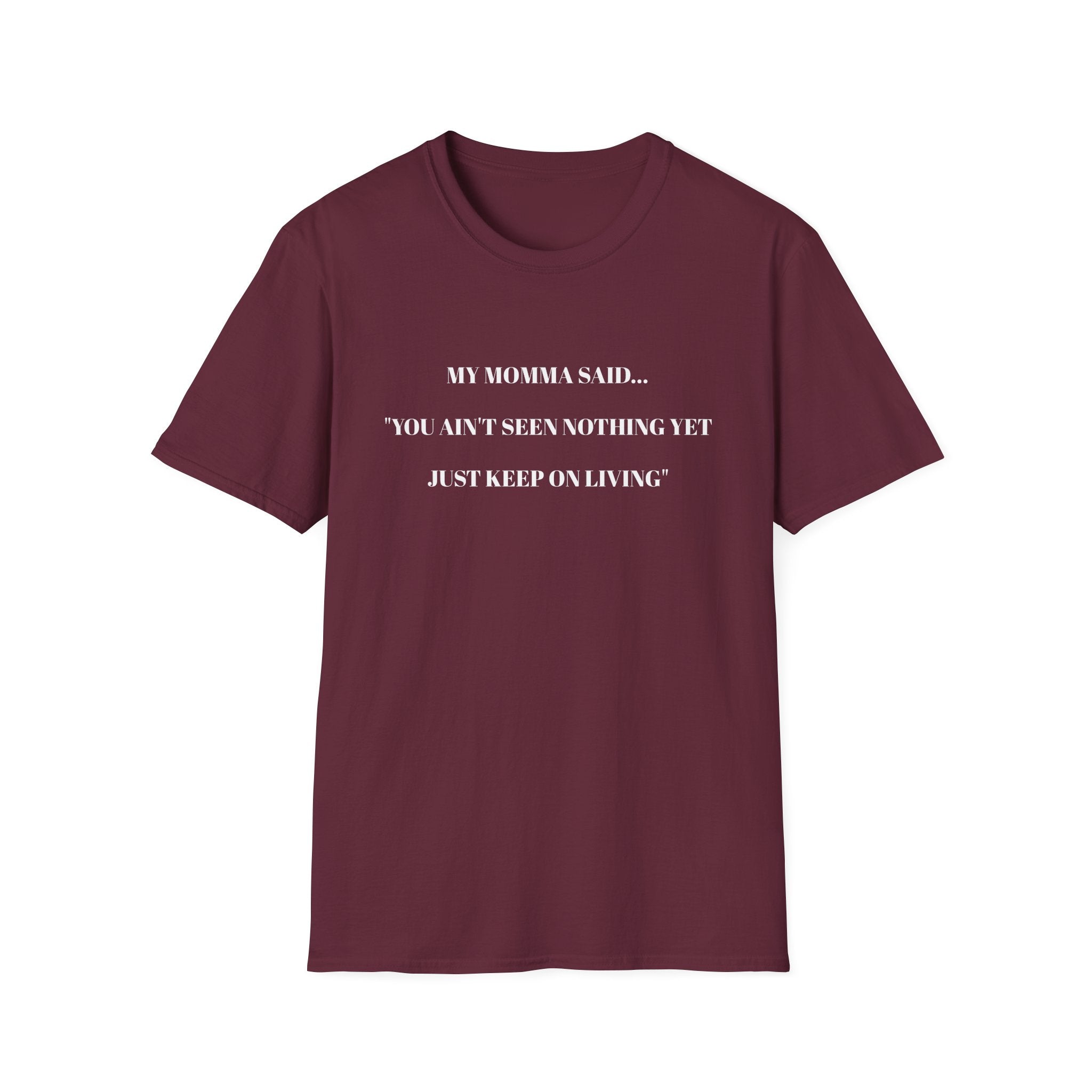 Inspirational Unisex T-Shirt | My Momma Said Quote | Perfect Gift for Motivational Moments, Casual Wear, Birthdays, Self-Care, [...]