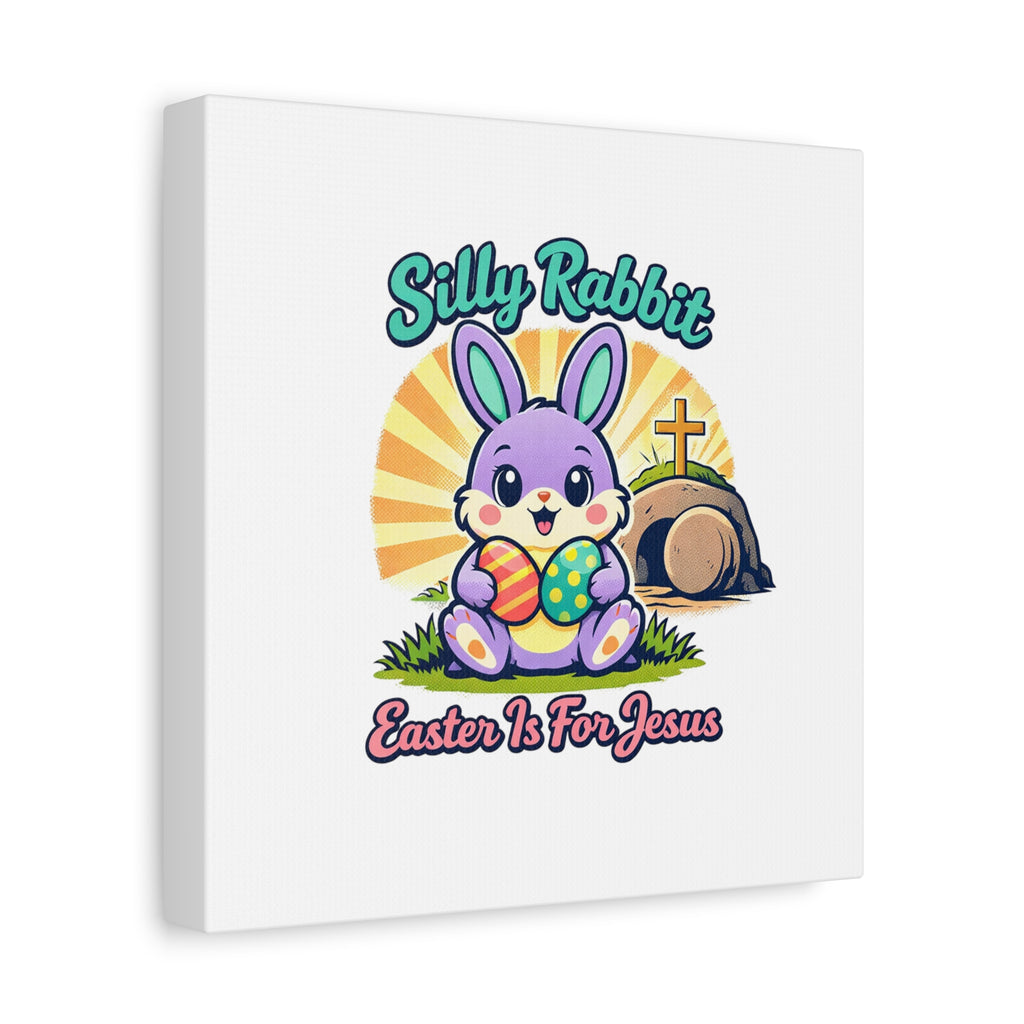 Easter Is For Jesus Bunny Canvas | Easter Christian, Faith-Based Pastel Retro