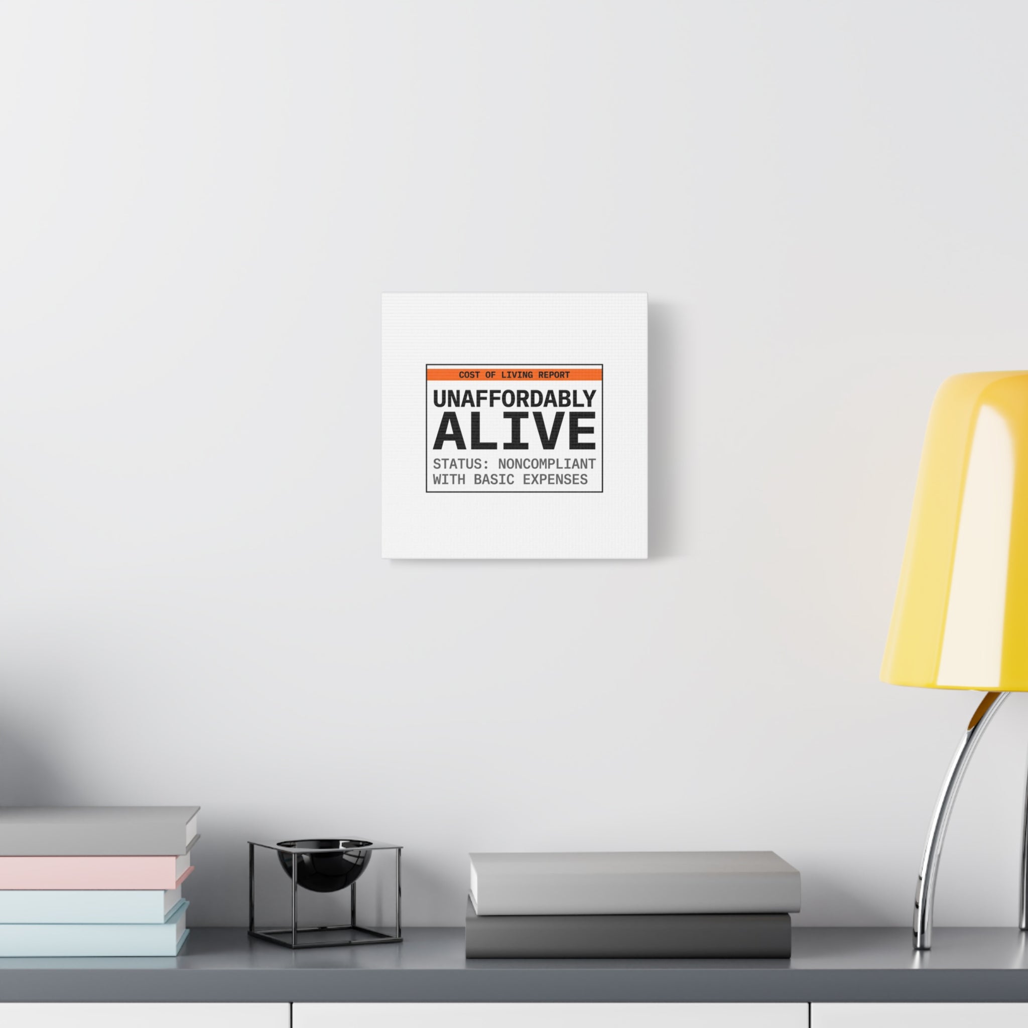 Unaffordably Alive Canvas | cost of living crisis, receipt aesthetic