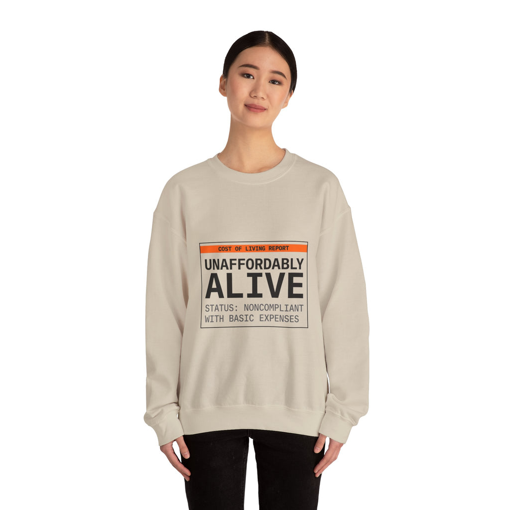Unaffordably Alive Crewneck Sweatshirt | cost of living crisis, receipt aesthetic