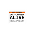Unaffordably Alive Sticker | cost of living crisis, receipt aesthetic