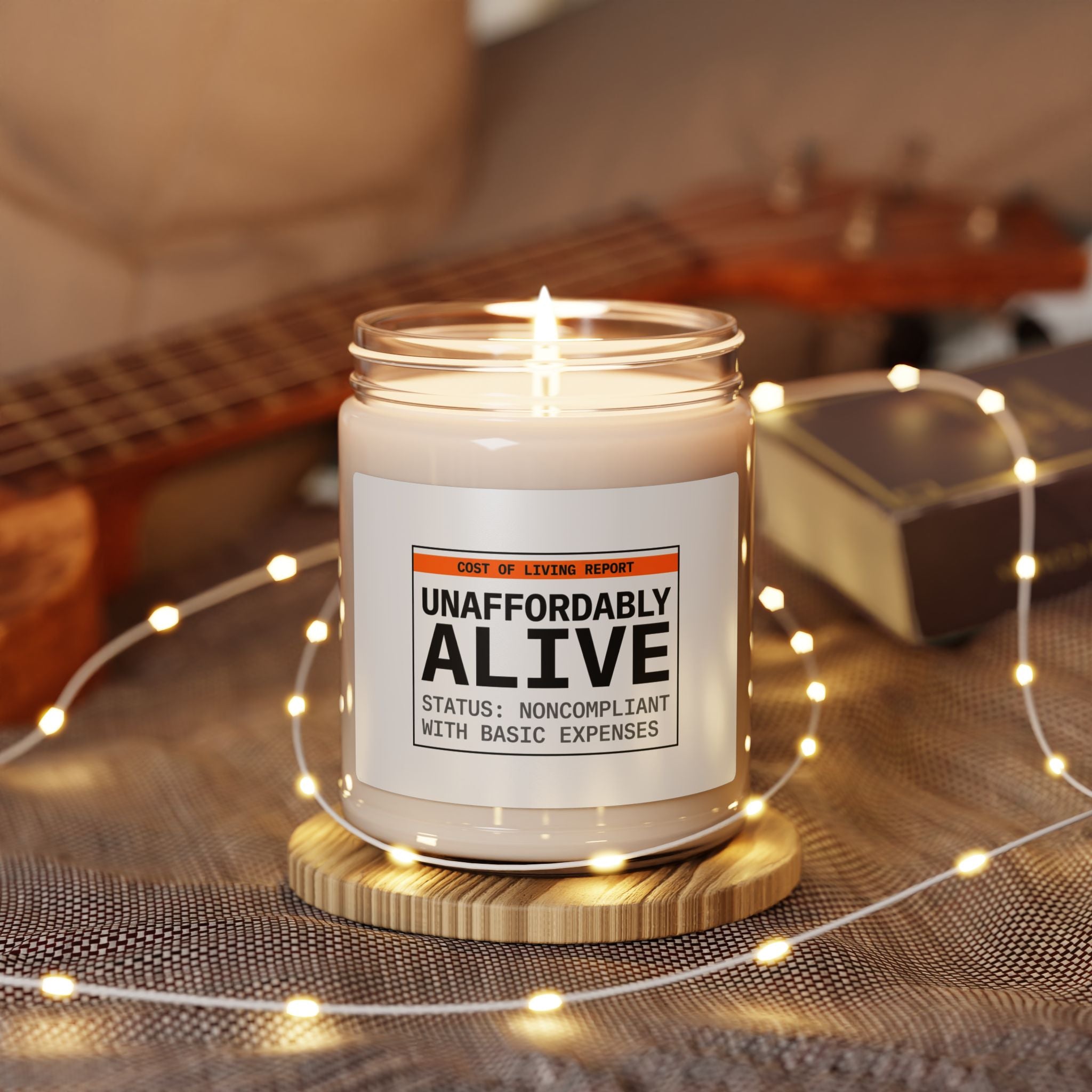 Unaffordably Alive Candle, cost of living crisis, budget humor soy candle